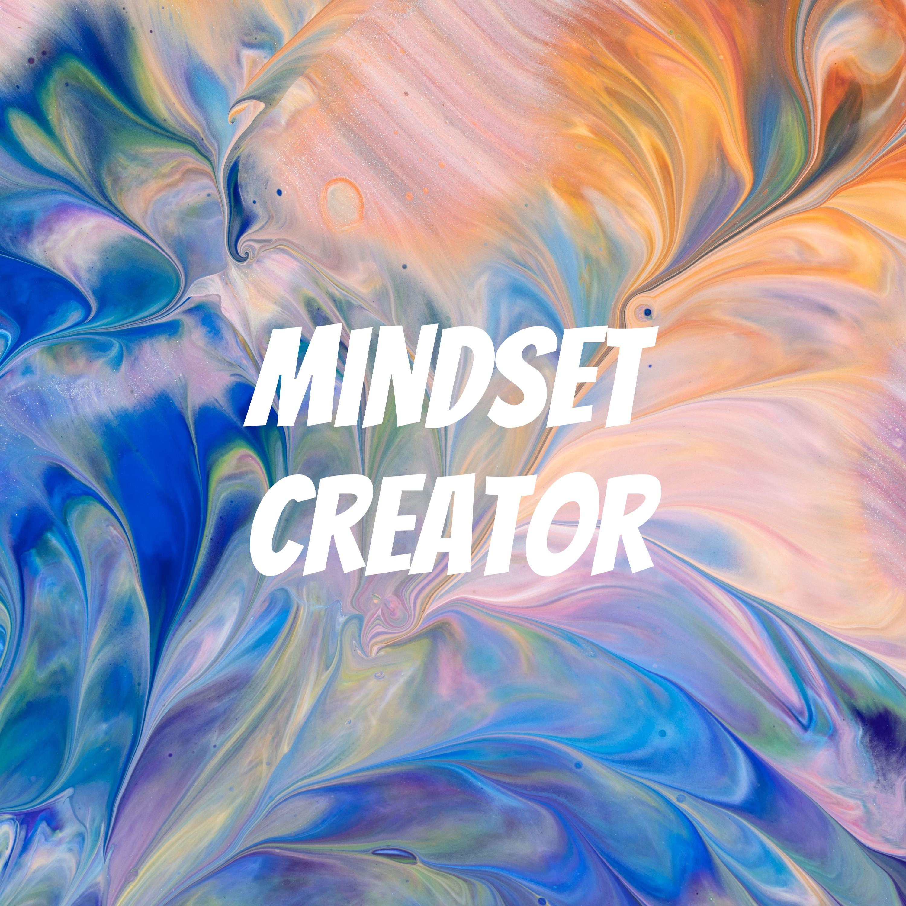 Mindset Creator
