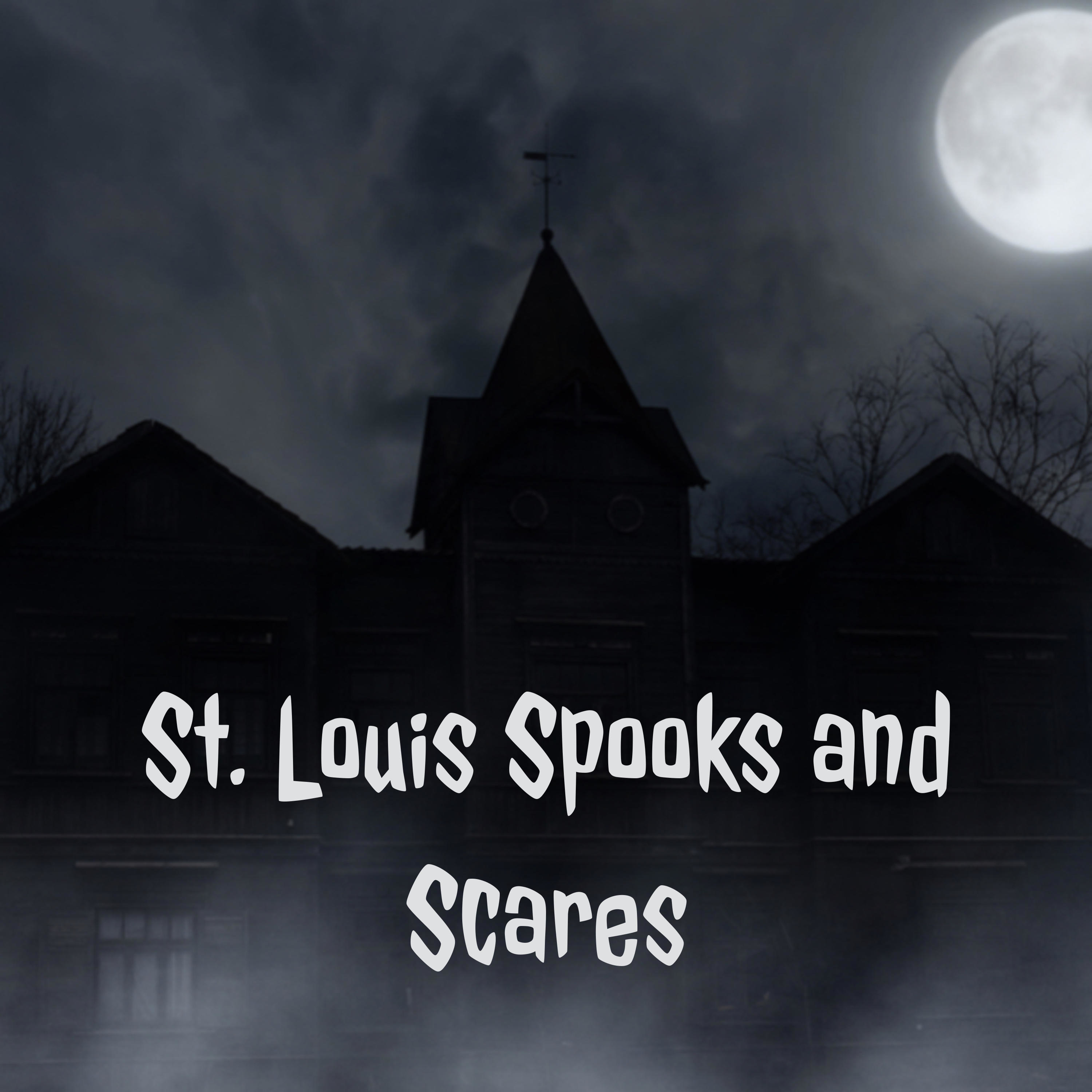 St. Louis Spooks and Scares