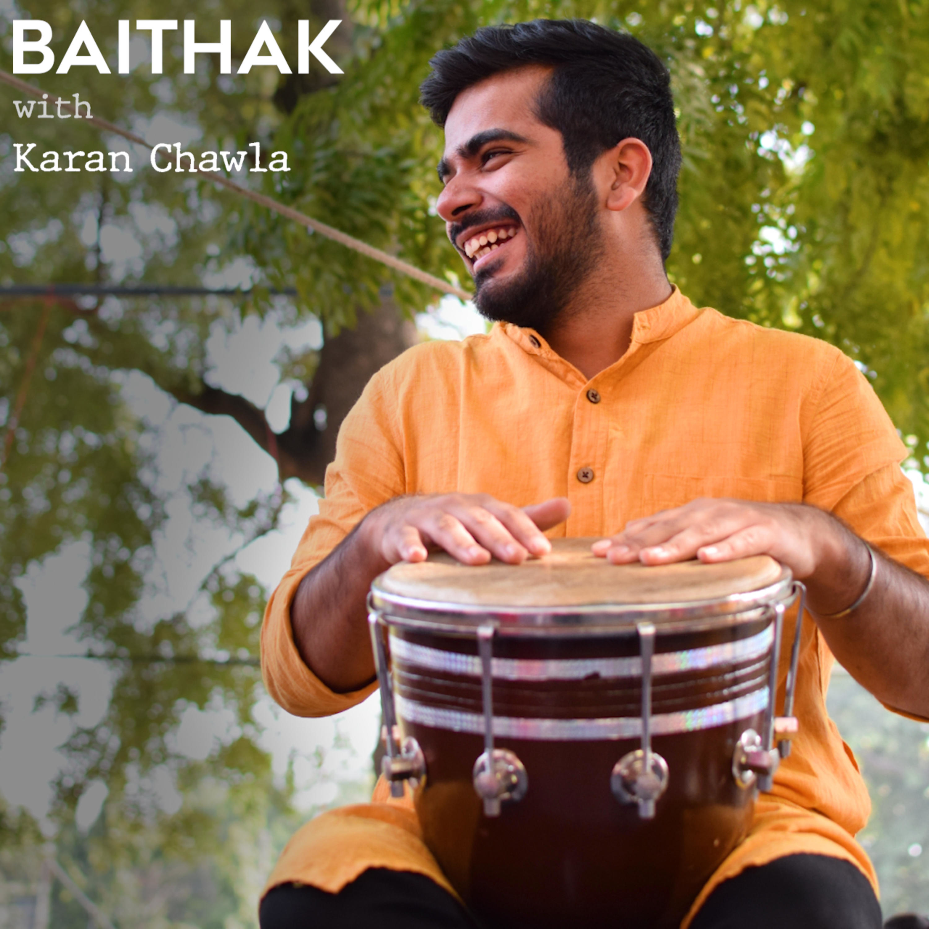 Baithak with Karan Chawla