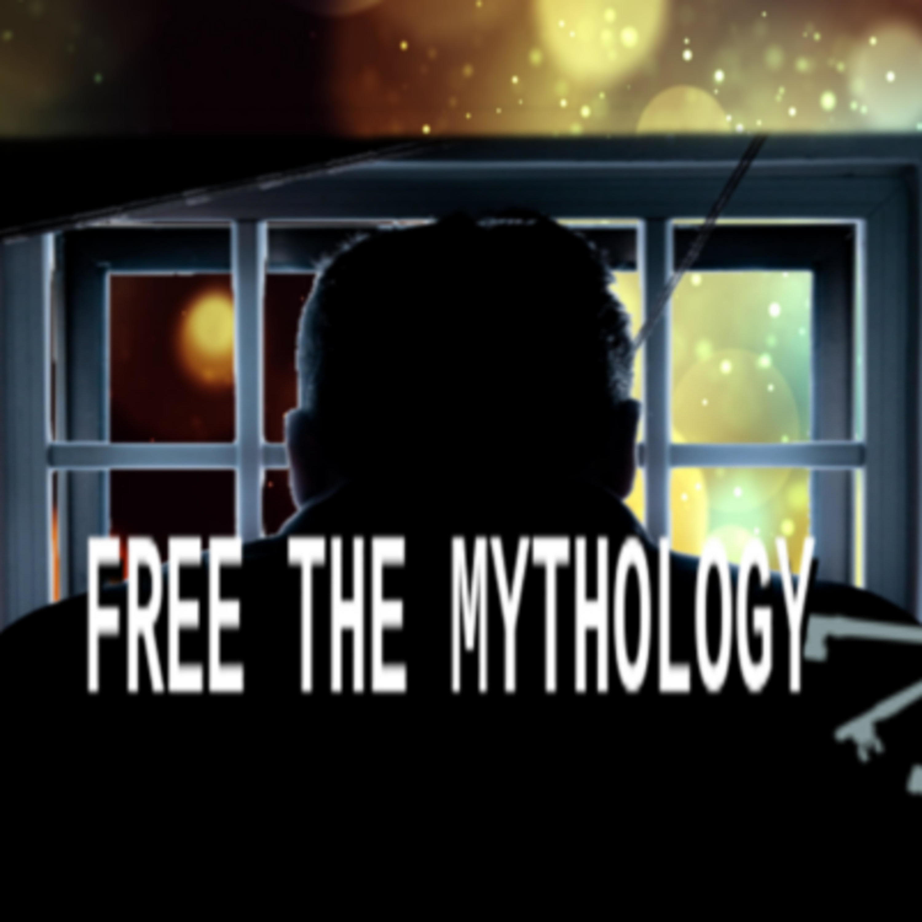 Free the Mythology