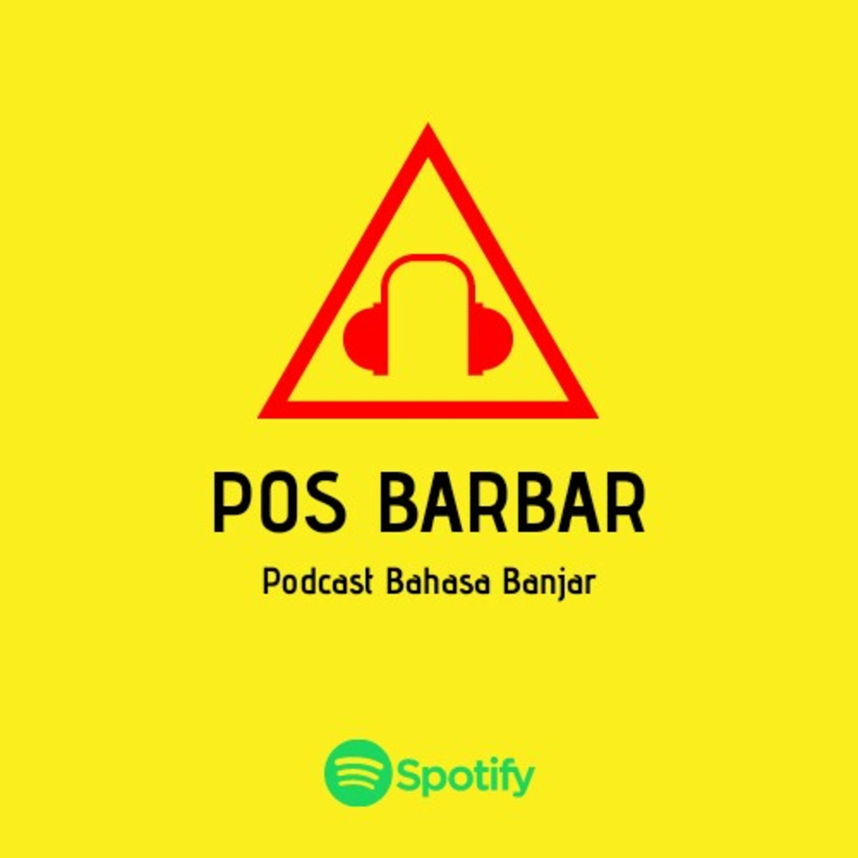 POS BARBAR (PODCAST BAHASA BANJAR)