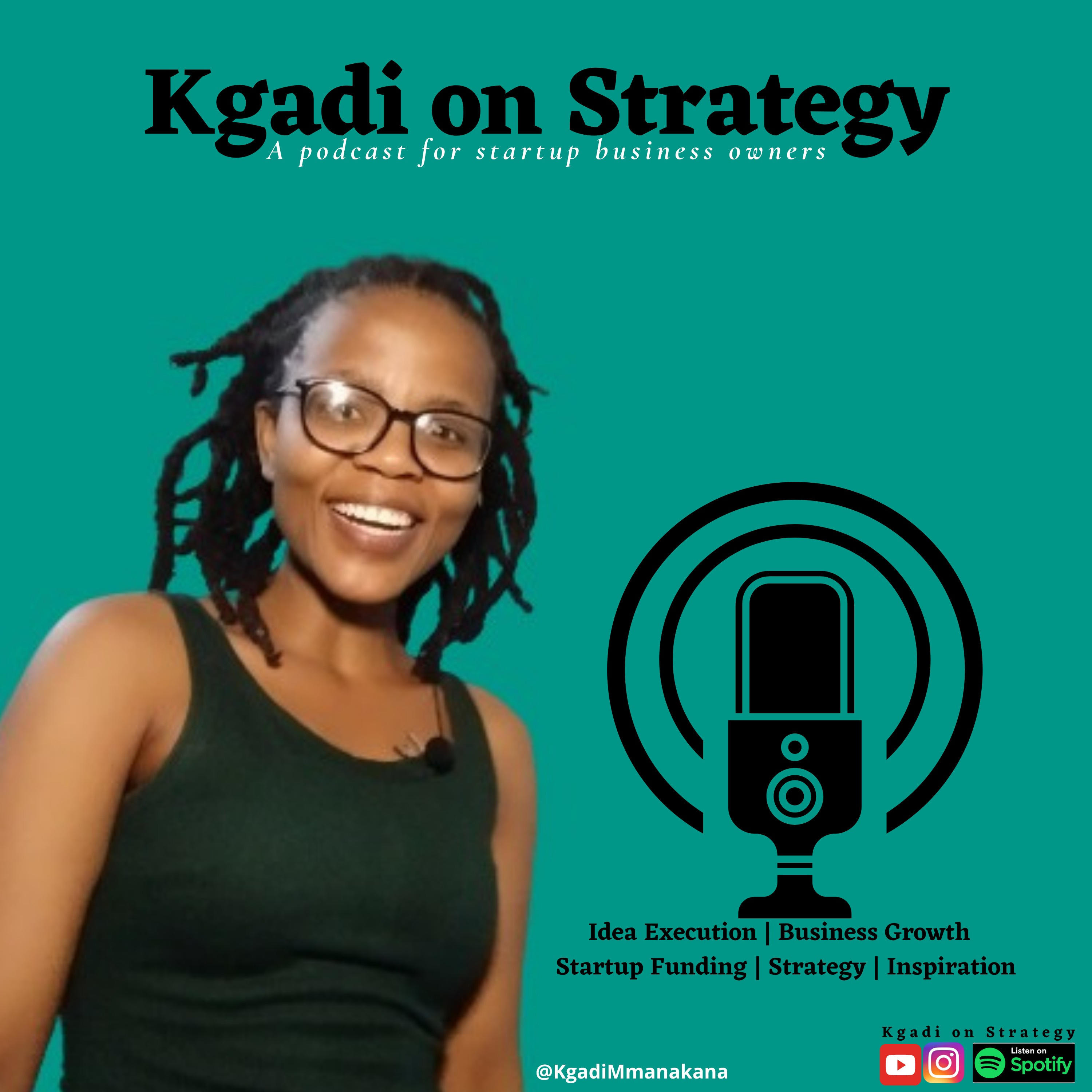 Kgadi on Strategy