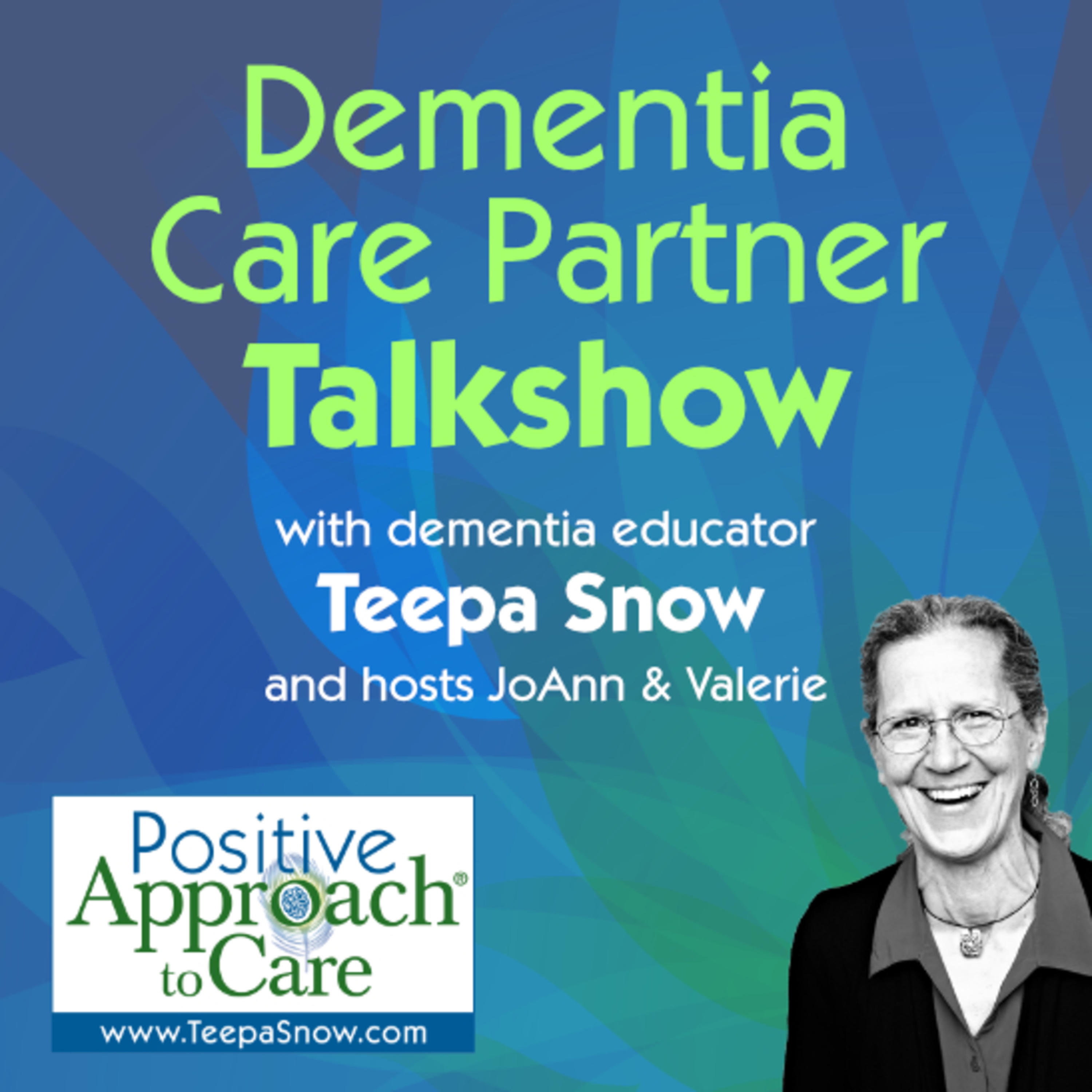 Episode 44: Benefits of Dementia Care Facilities and the Right Time to Move a Loved One