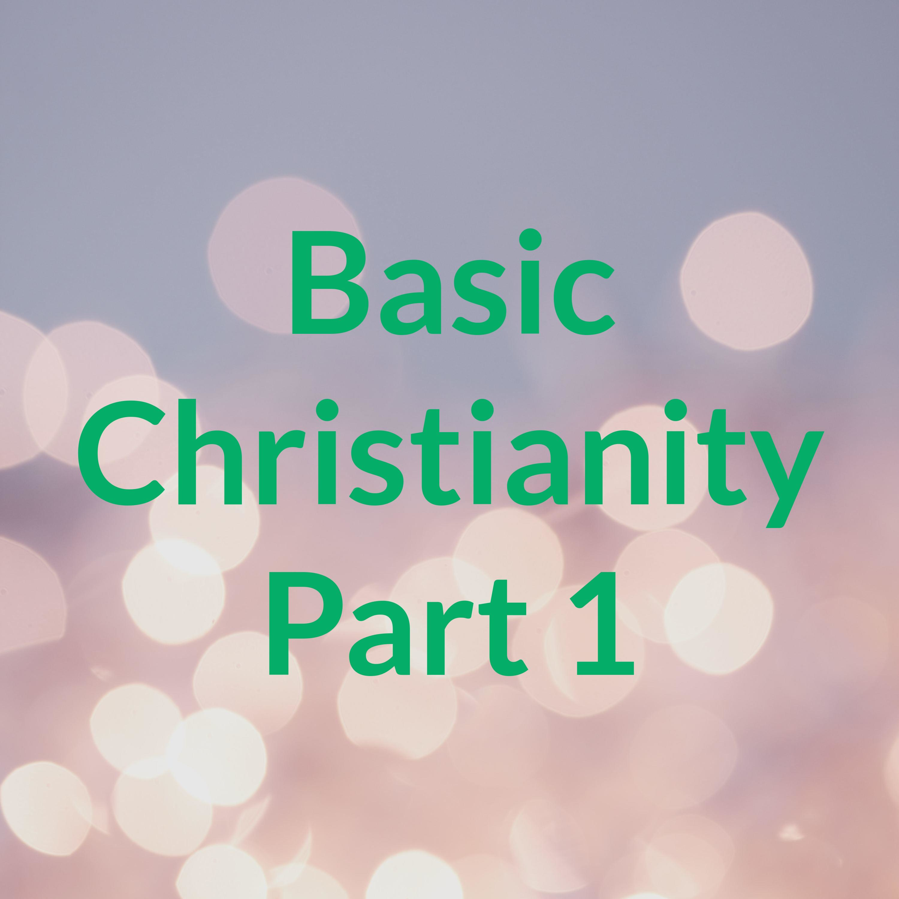 Basic Christianity