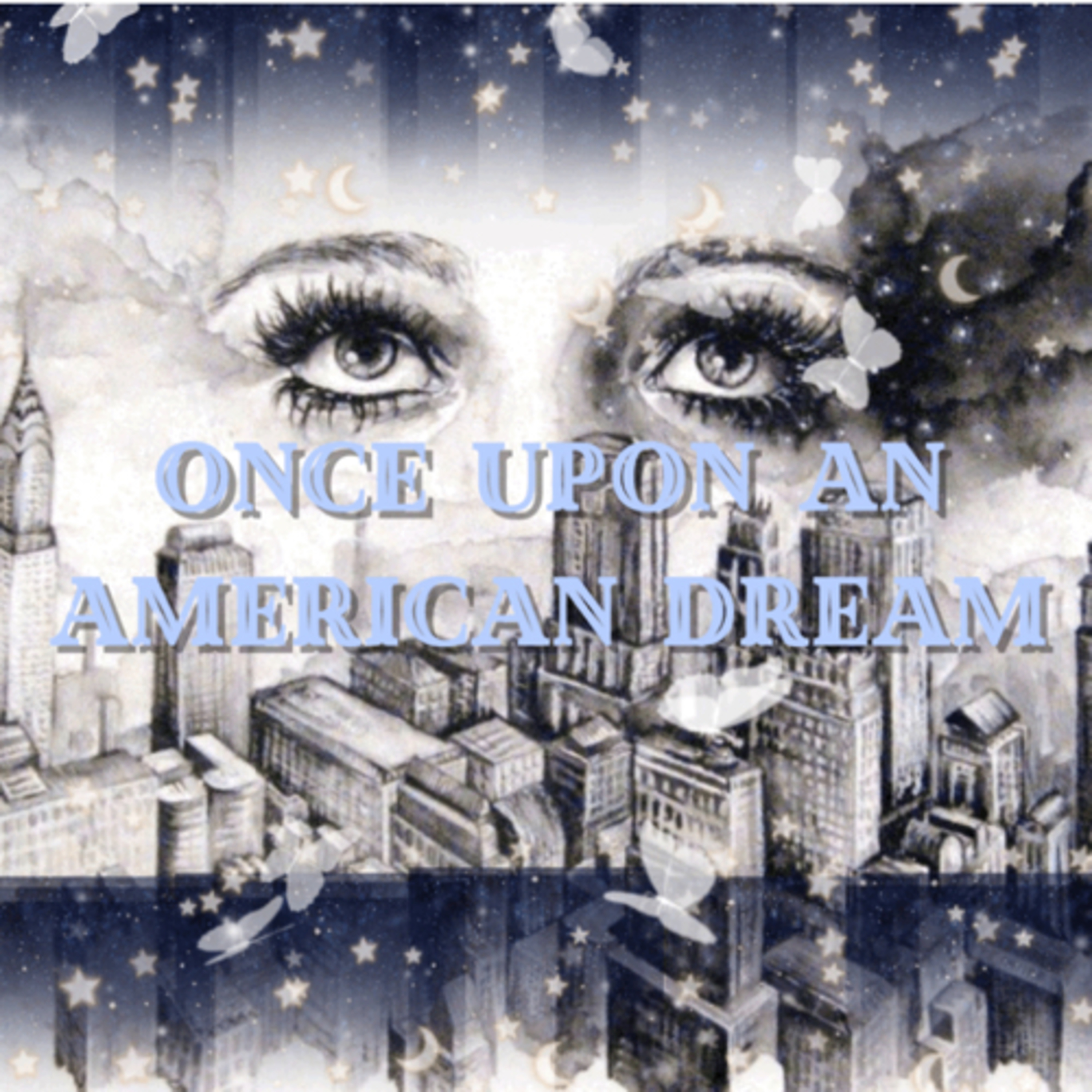 Once Upon an American Dream 