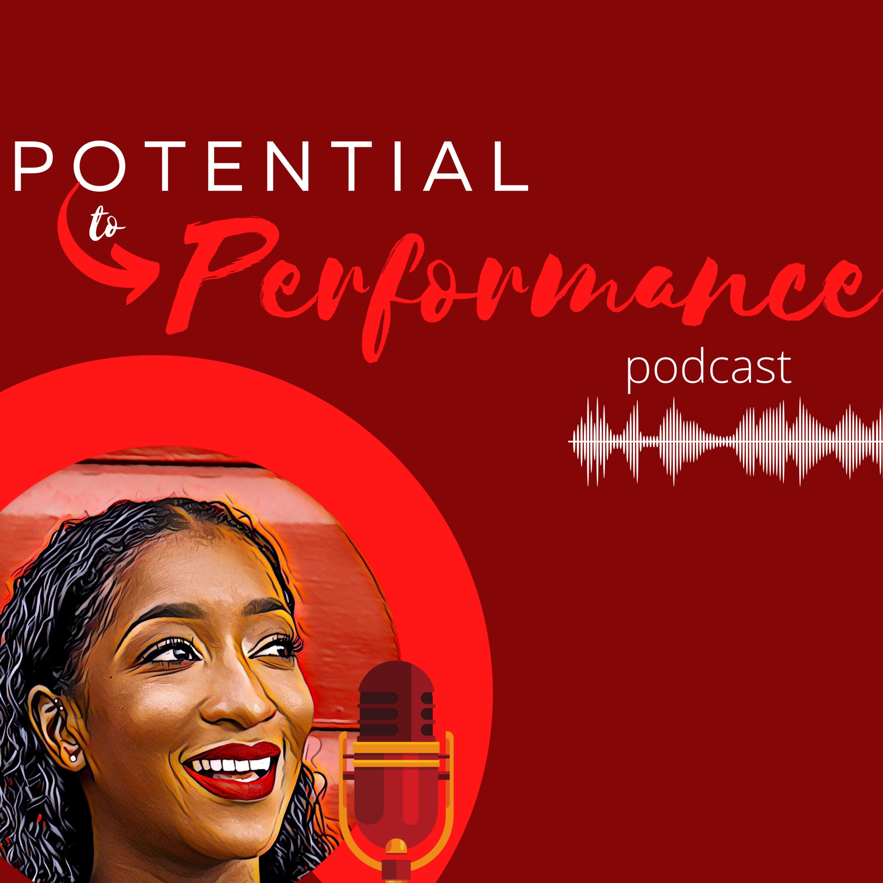Potential to Performance