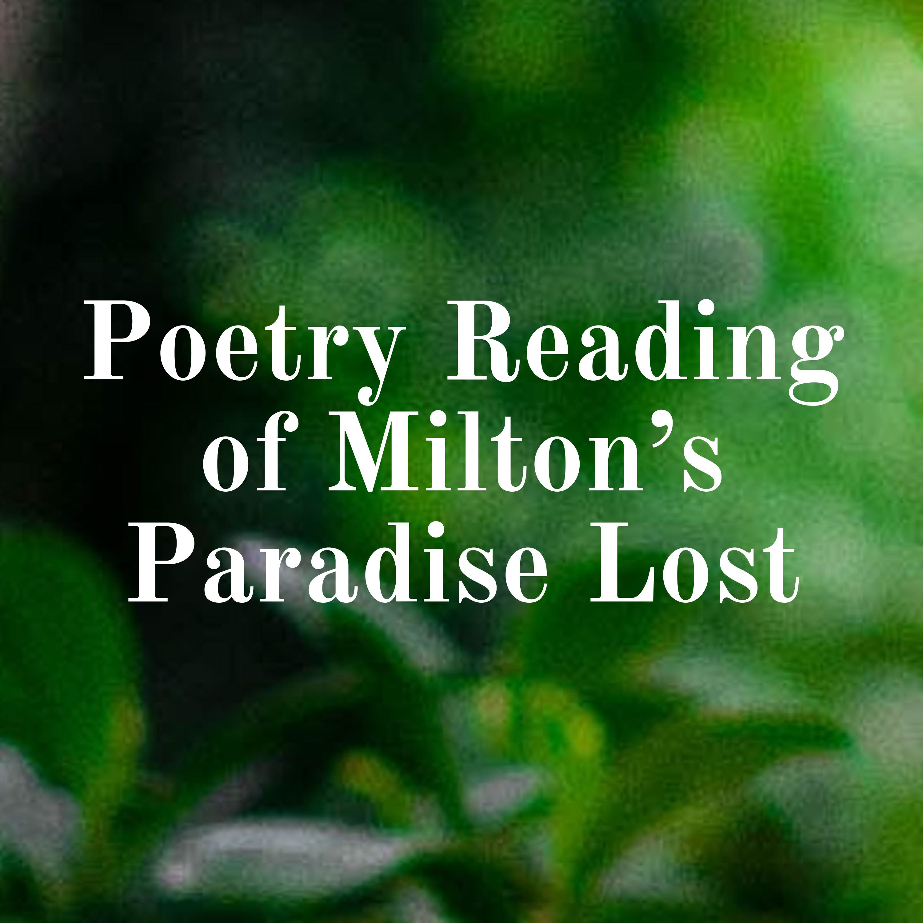 Poetry Reading of Milton’s Paradise Lost