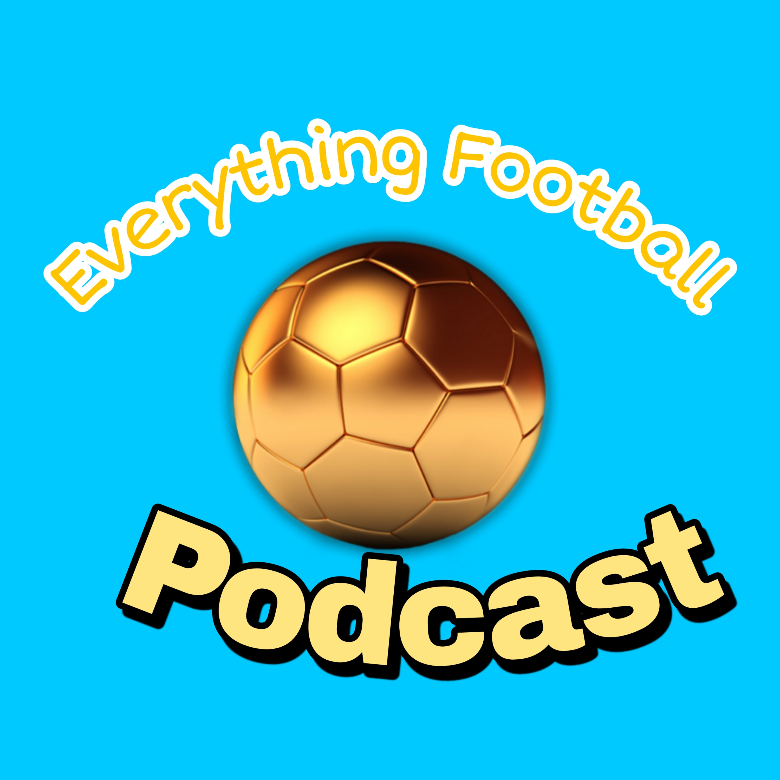 Everything Football Podcast