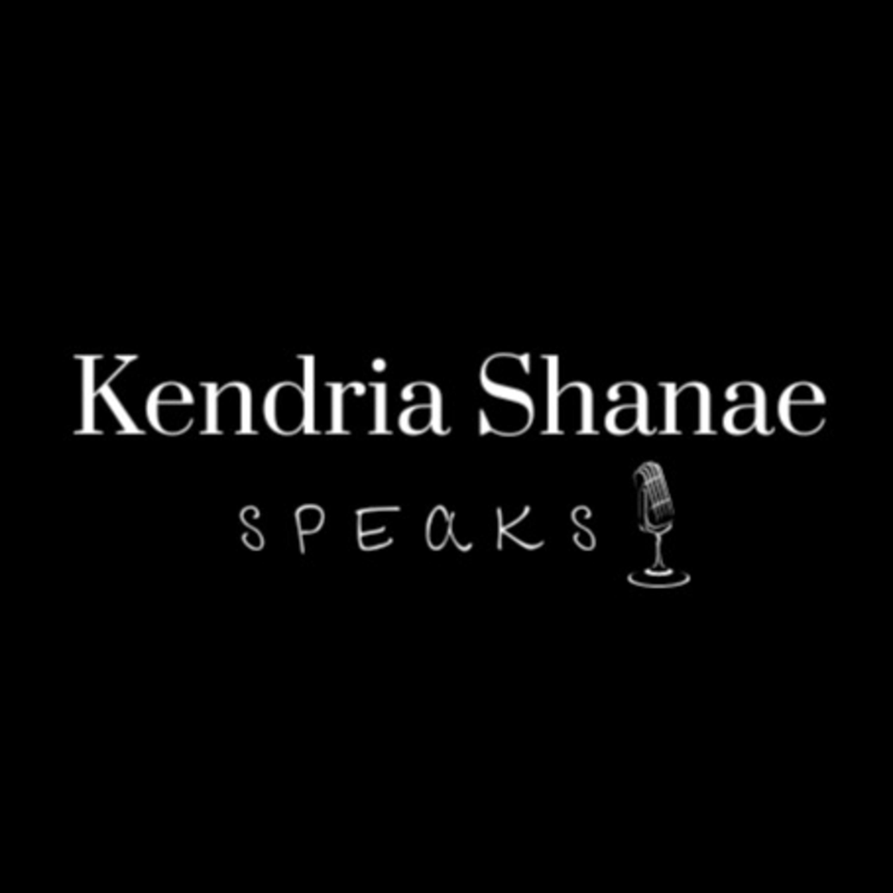 Kendria Shanae speaks