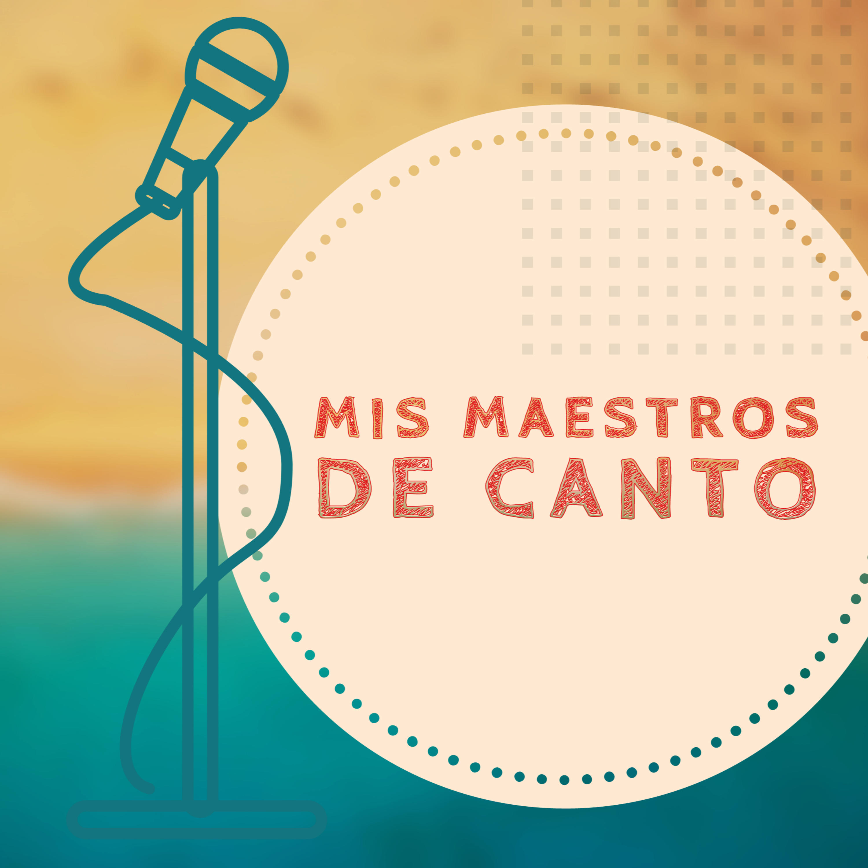 Mis Maestros de Canto