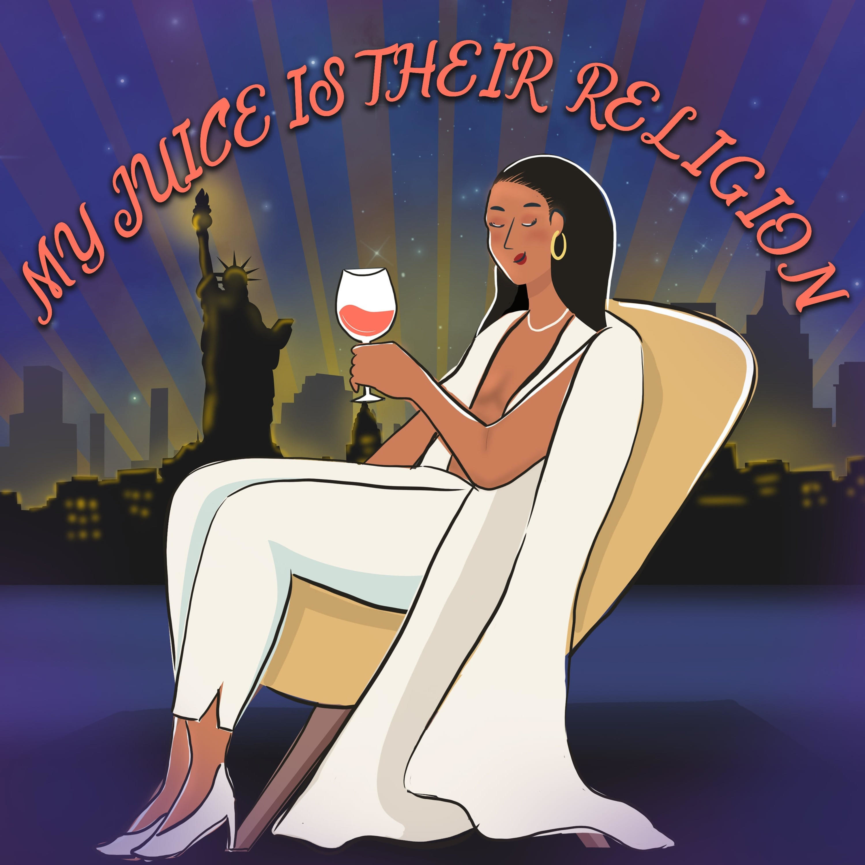 My Juice Is Their Religion 