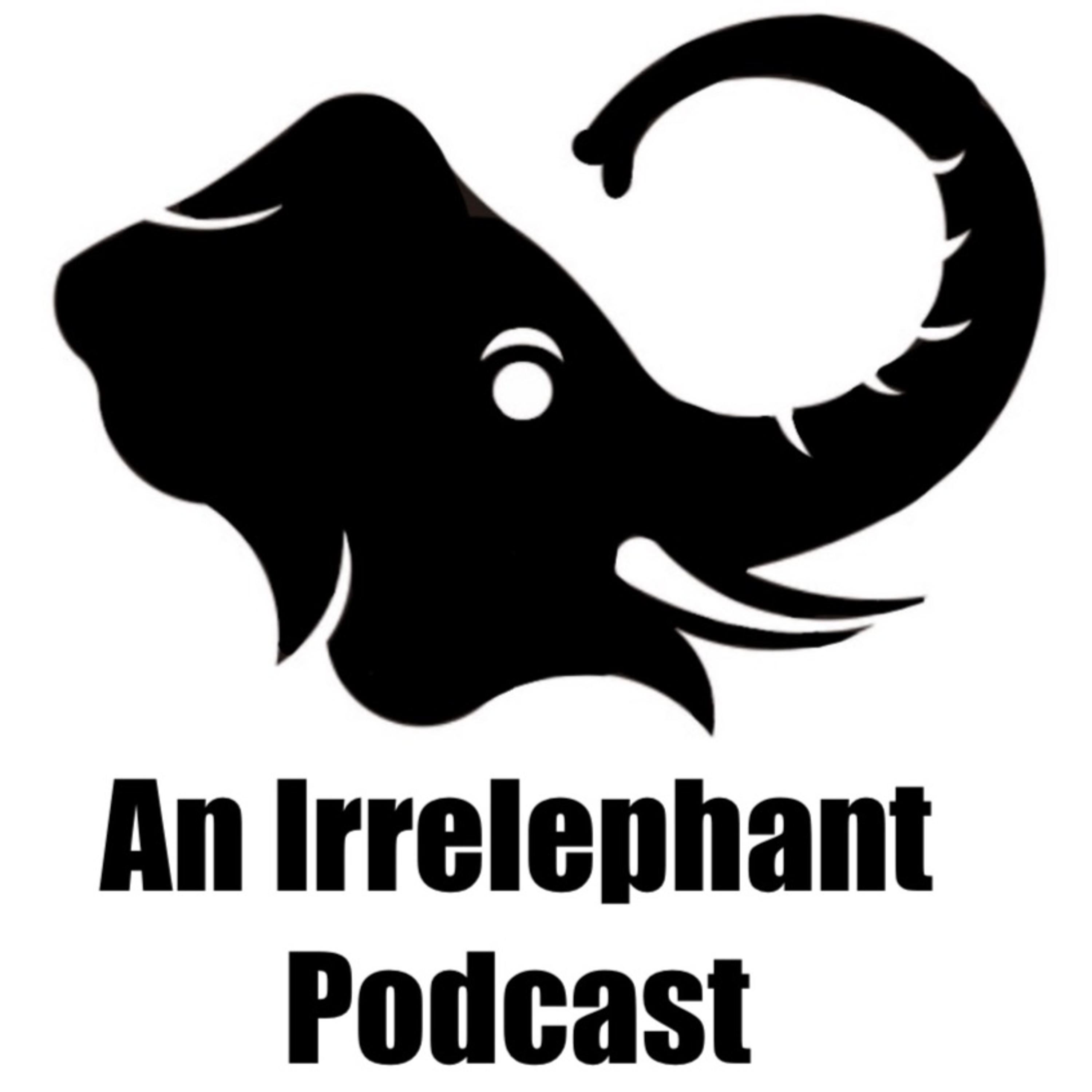 Irrelephant Podcast podcast artwork
