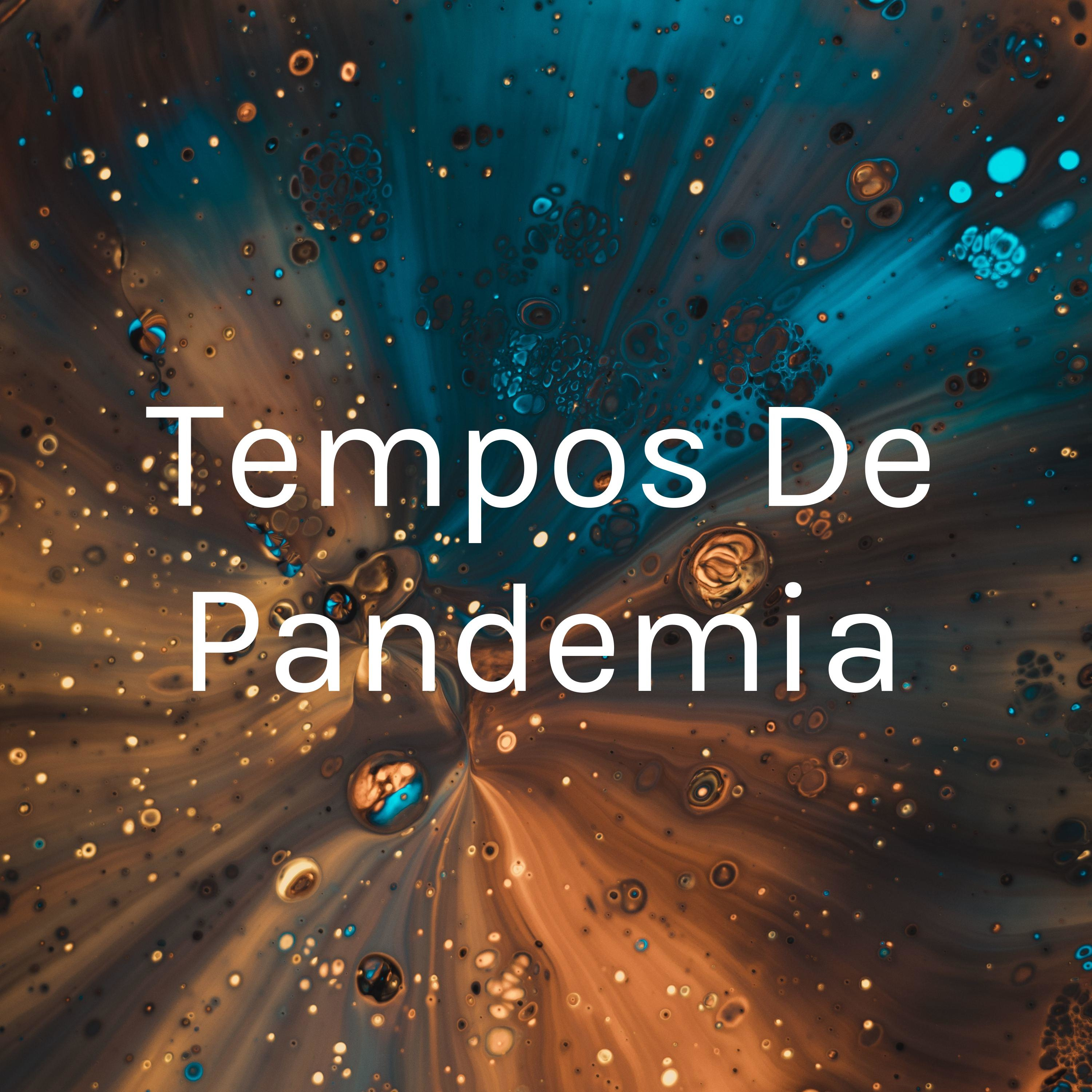 Tempos De Pandemia