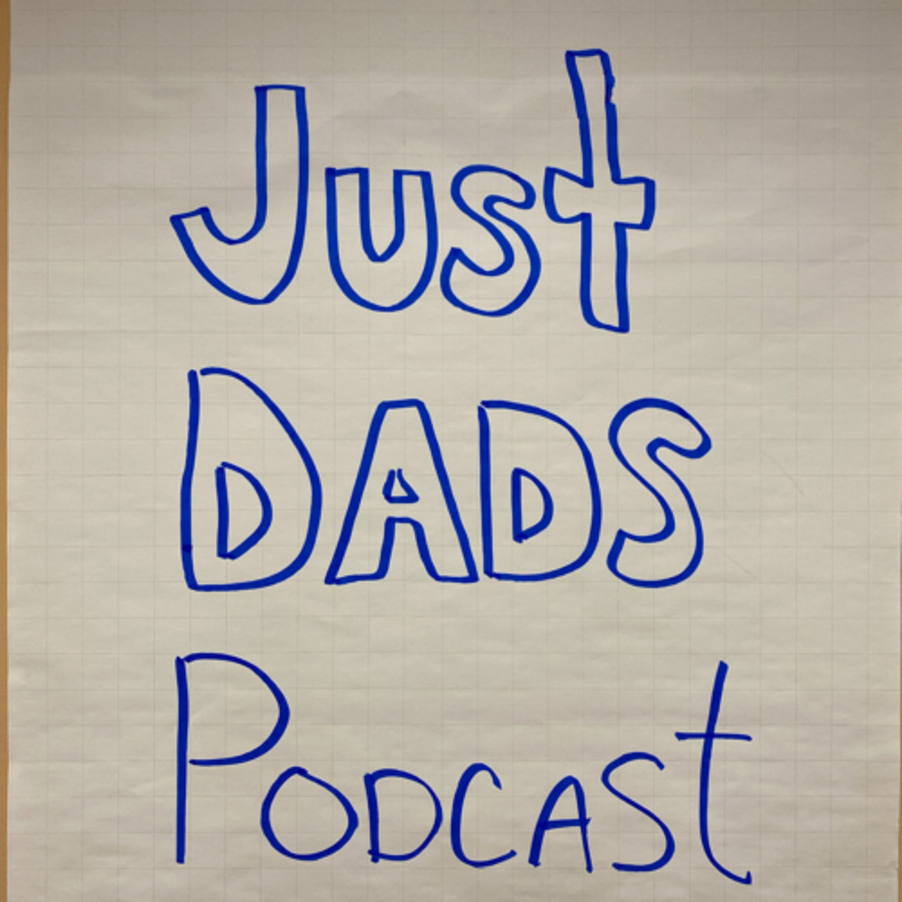 Just Dads Podcast