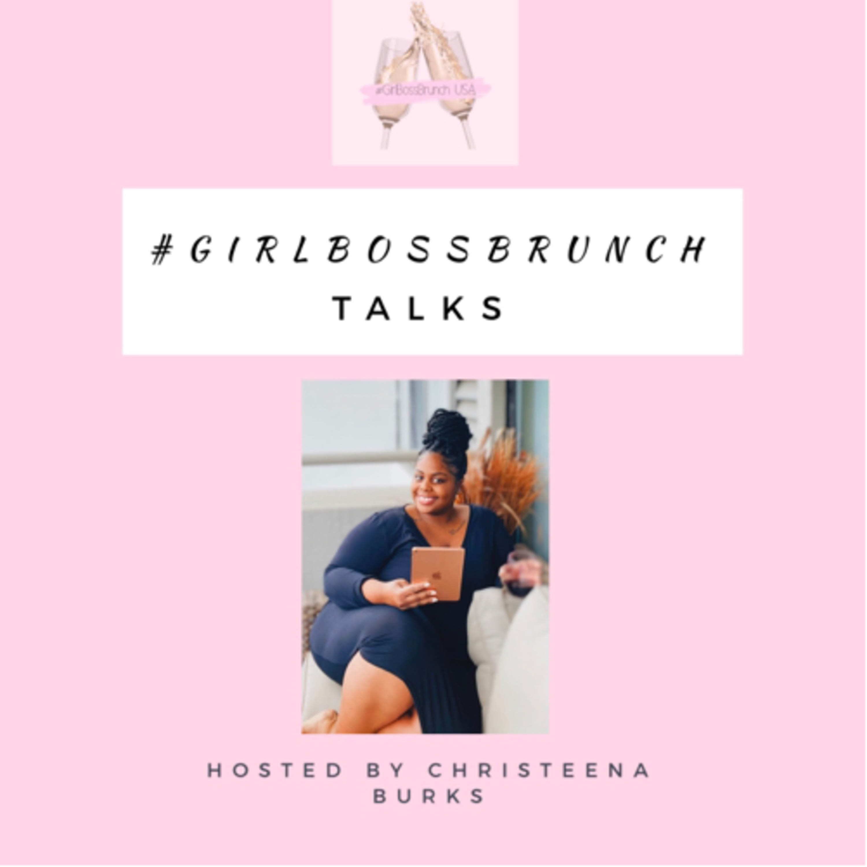 #GirlBossBrunch Talks