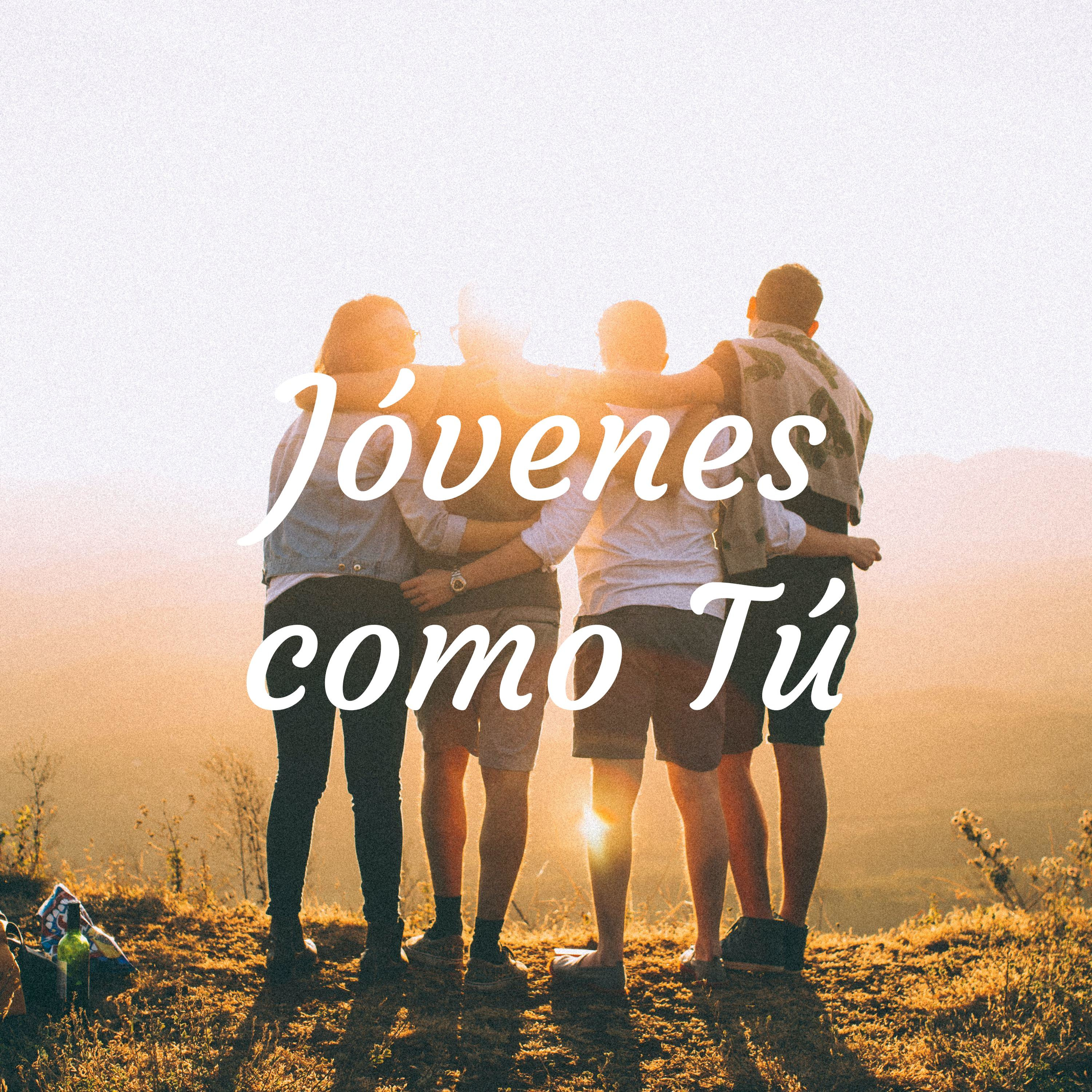 Jóvenes como Tú podcast artwork