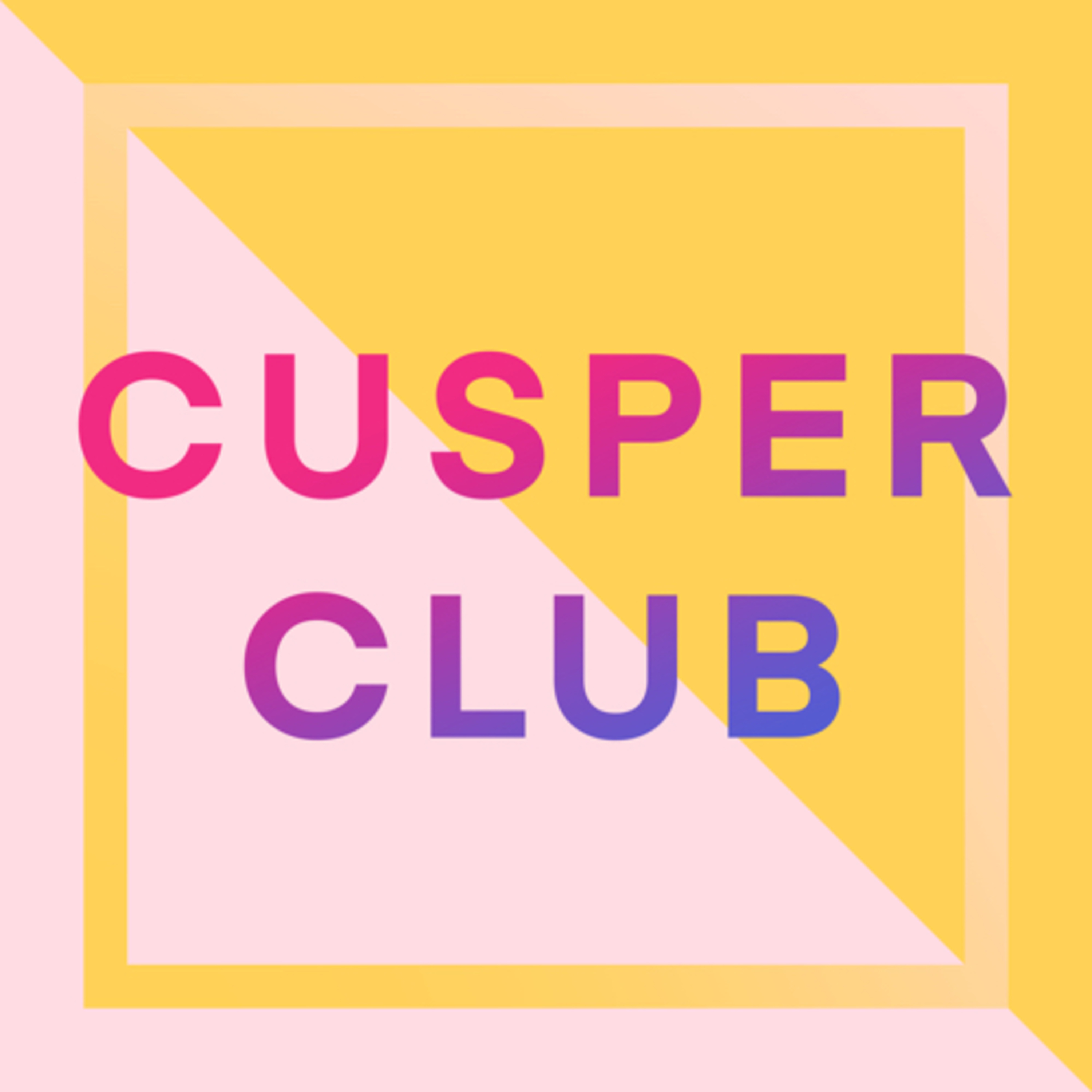 Cusper Club: The Podcast For Those in Limbo