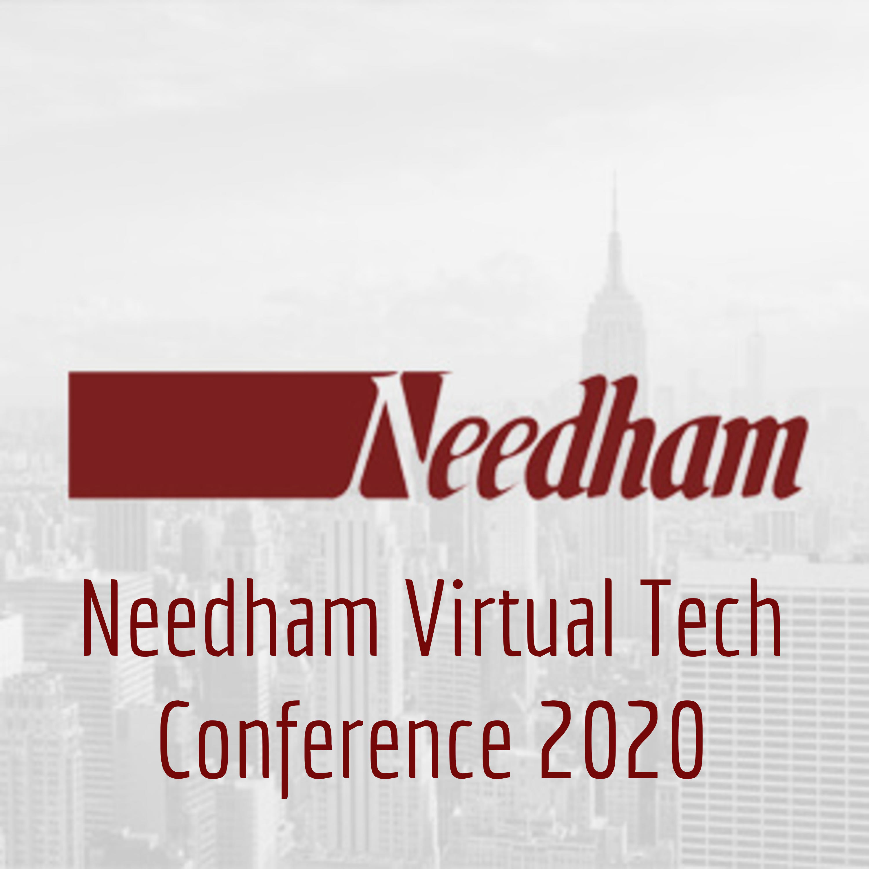Needham Virtual Tech Conference 2020