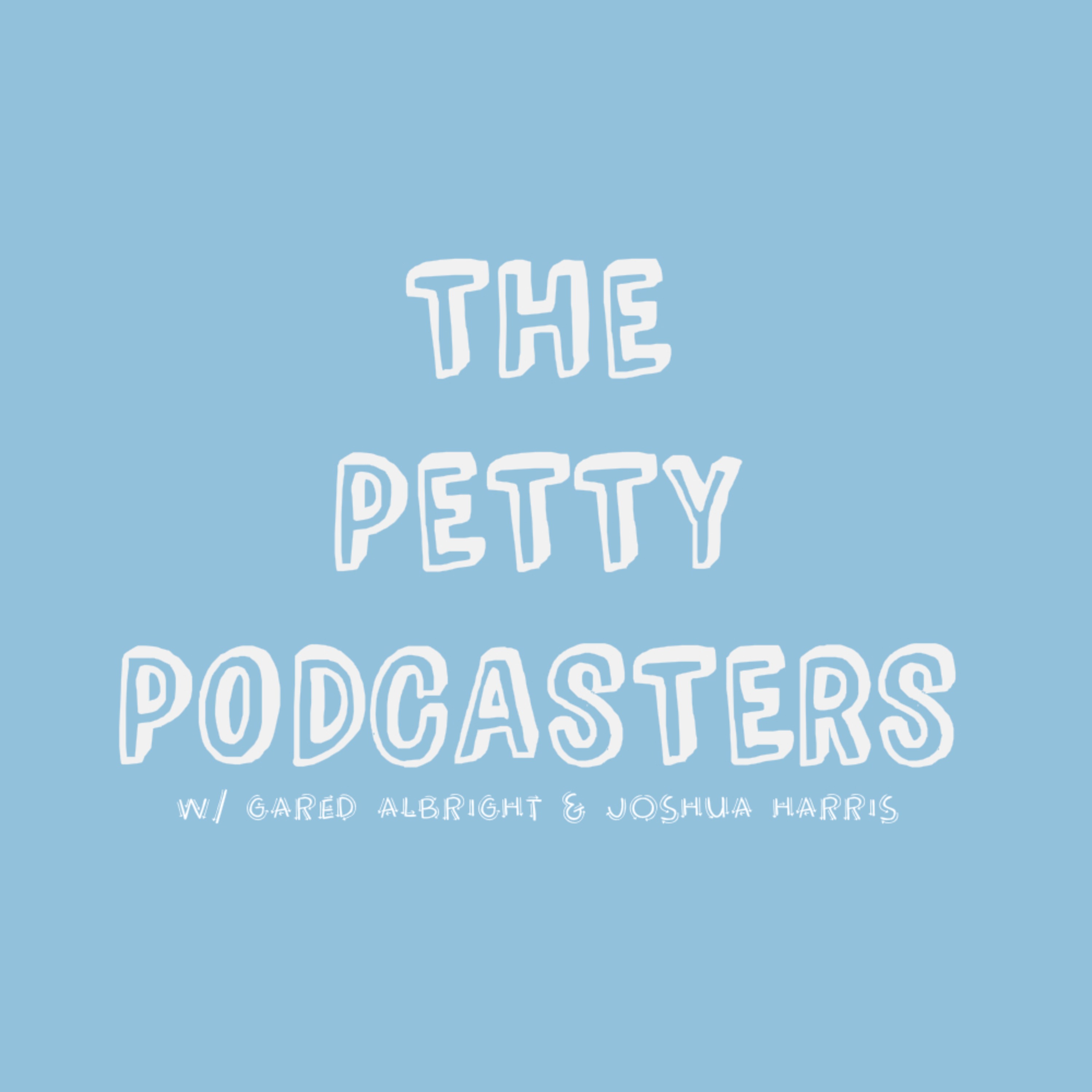 The Petty Podcasters podcast artwork