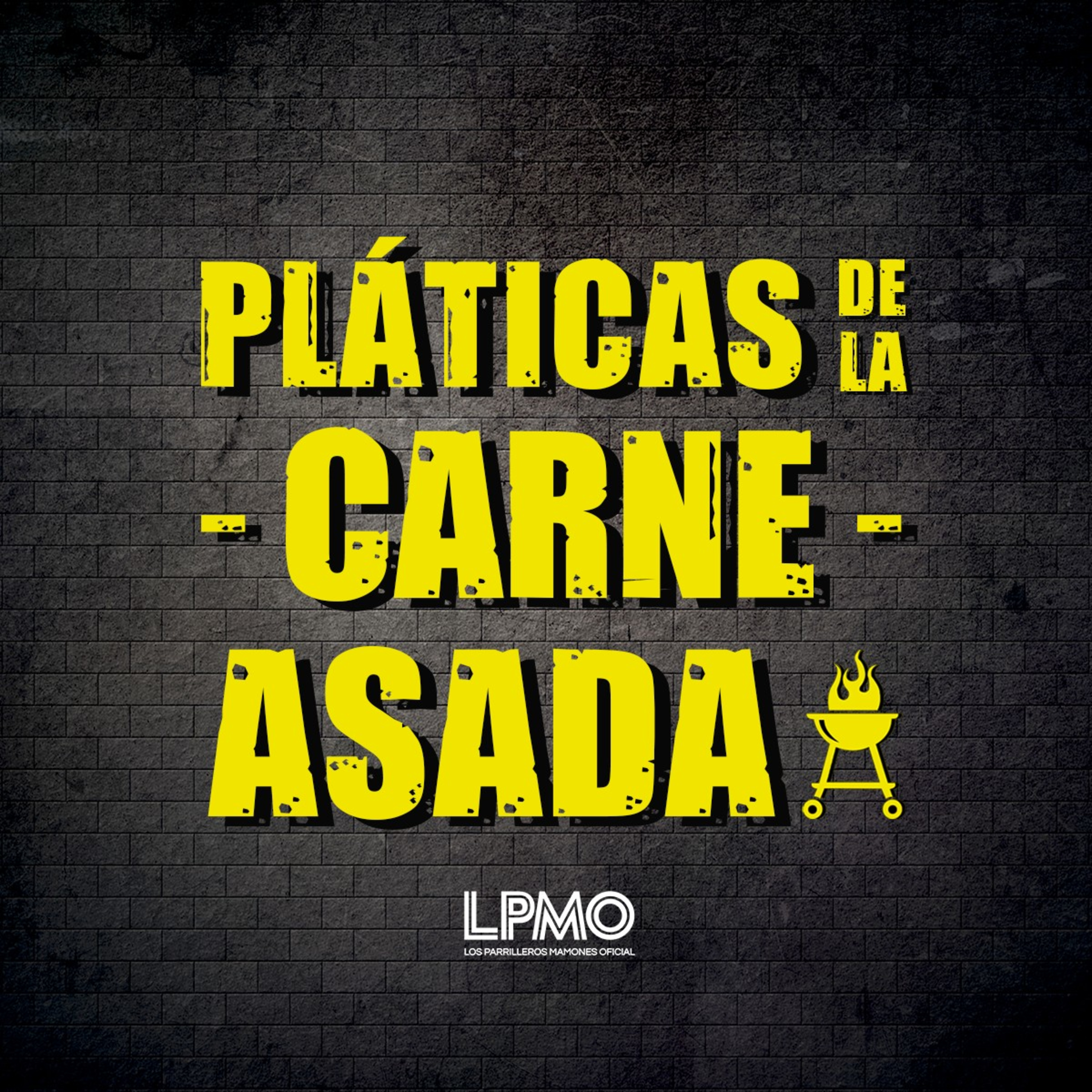 Pláticas De La Carne Asada