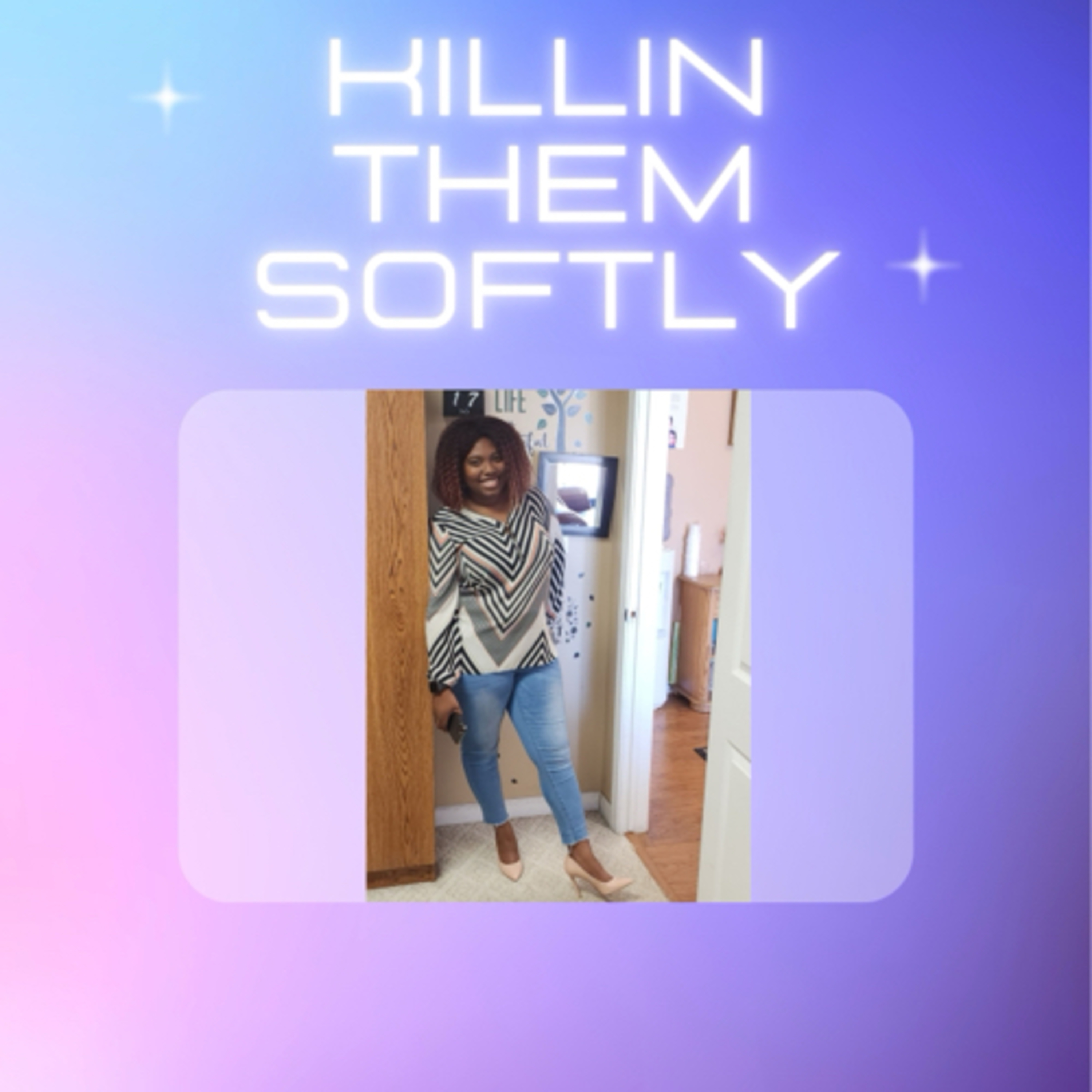 Killin them Softly