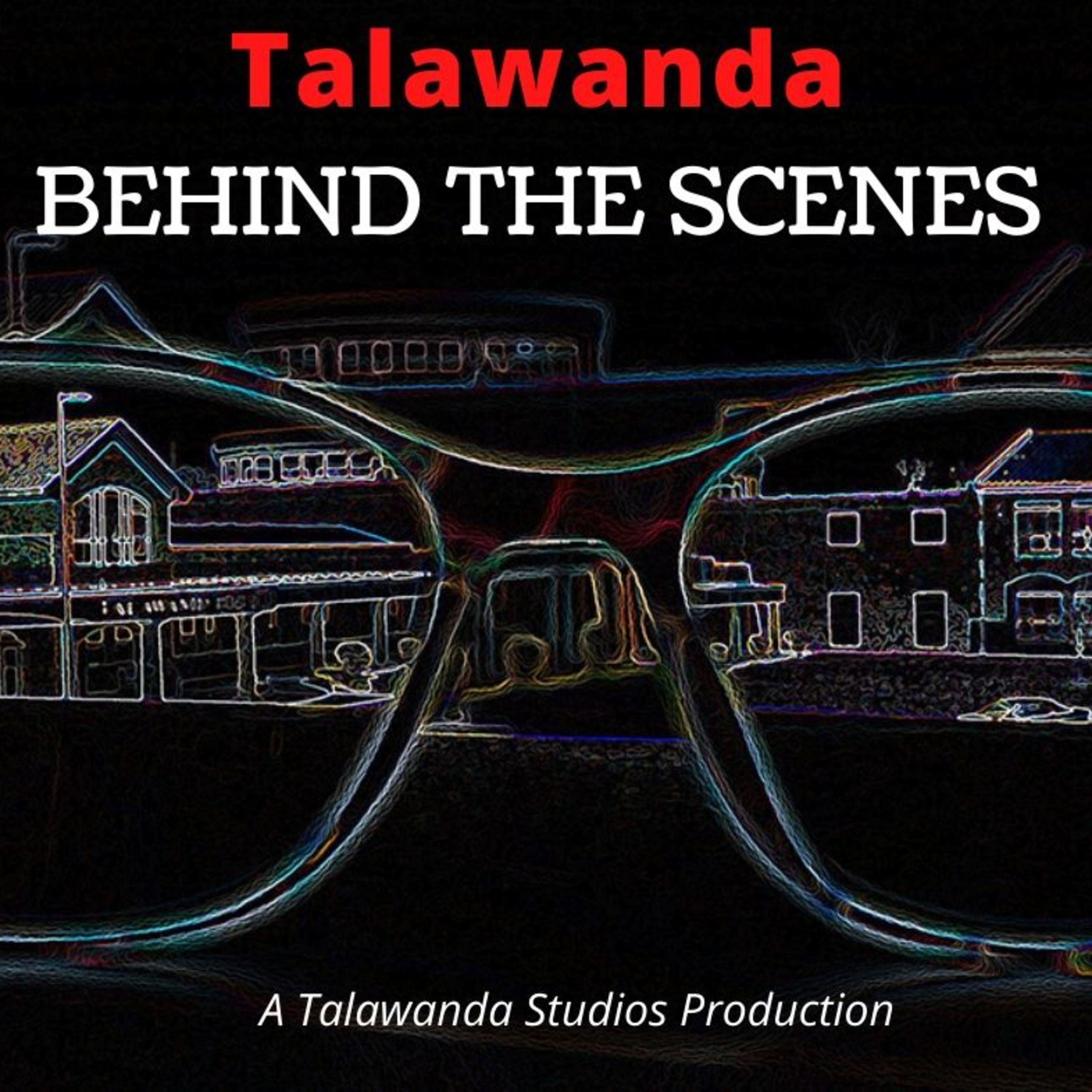 Talawanda Behind the Scenes