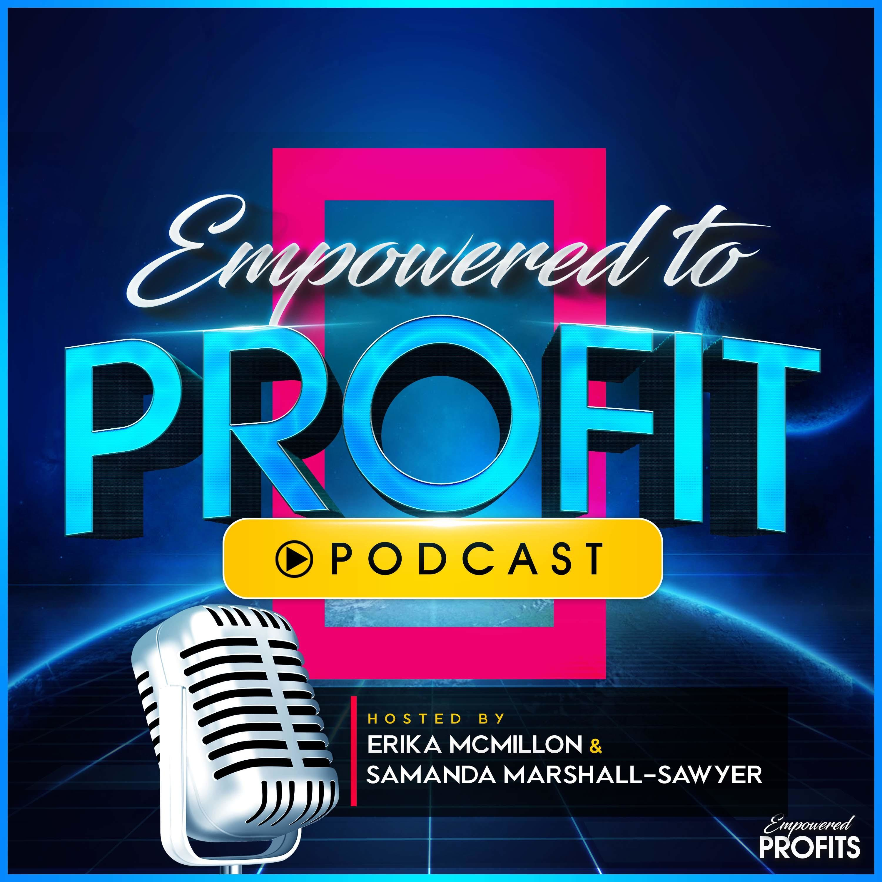 Empowered to Profit