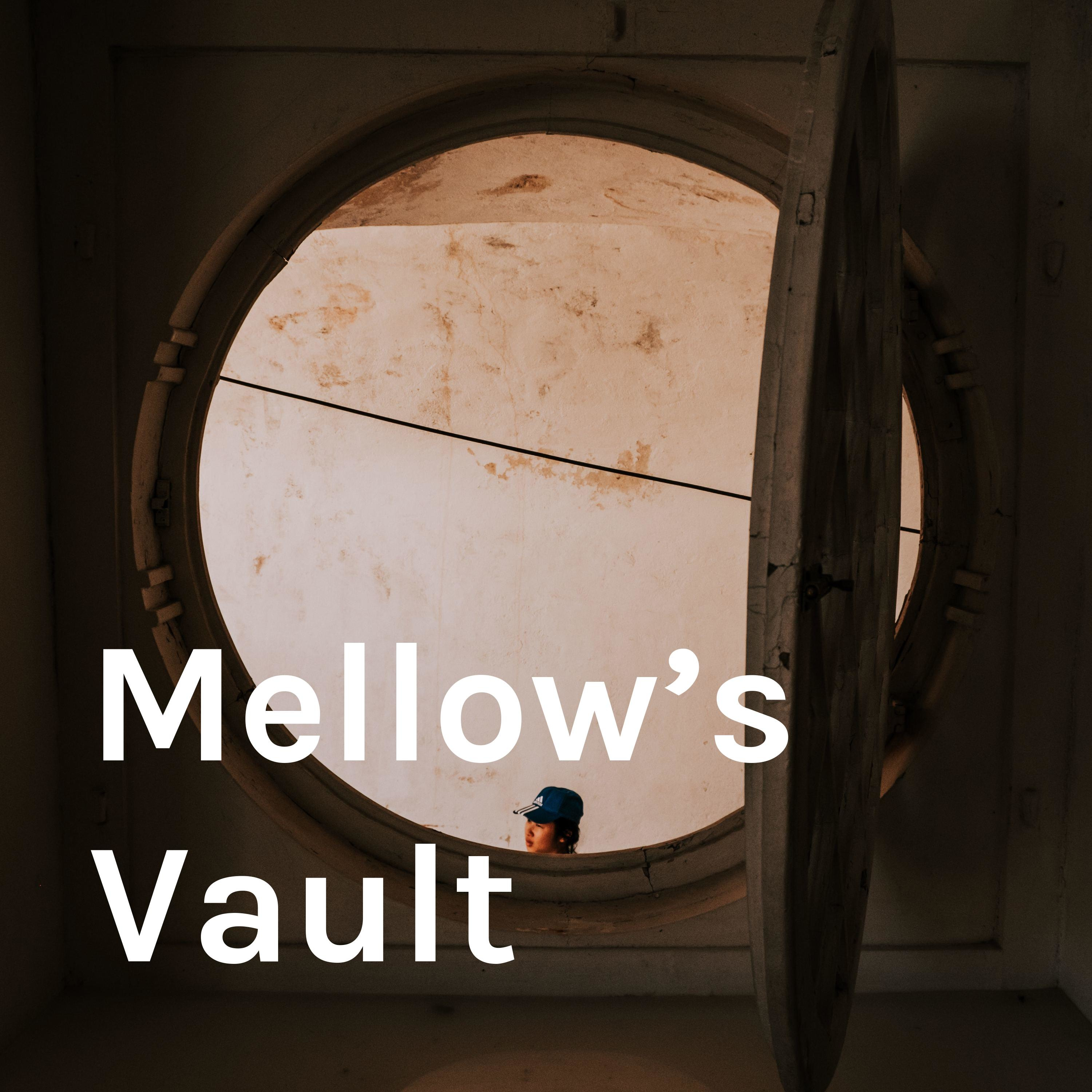 Mellow\'s Vault