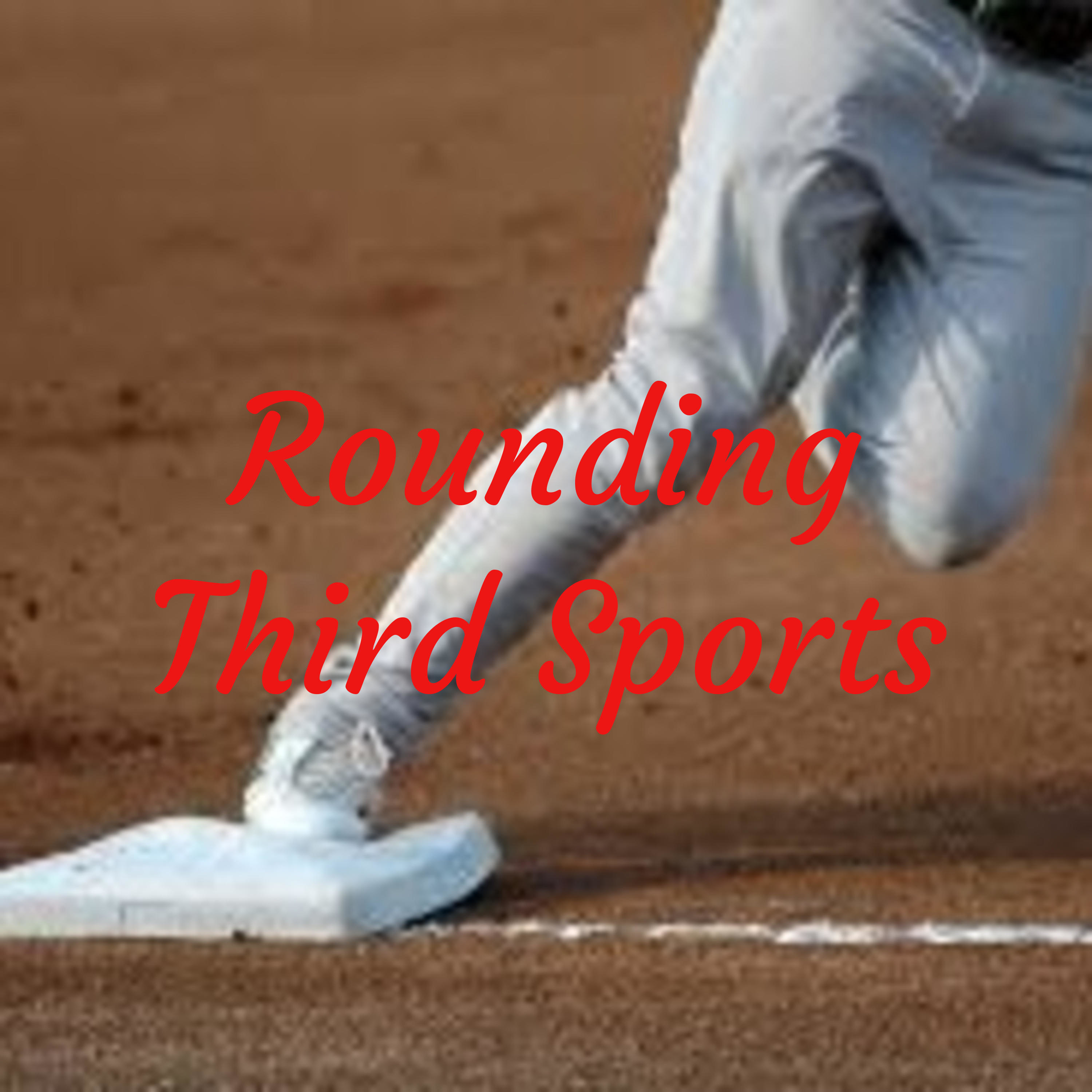Rounding Third Sports podcast artwork