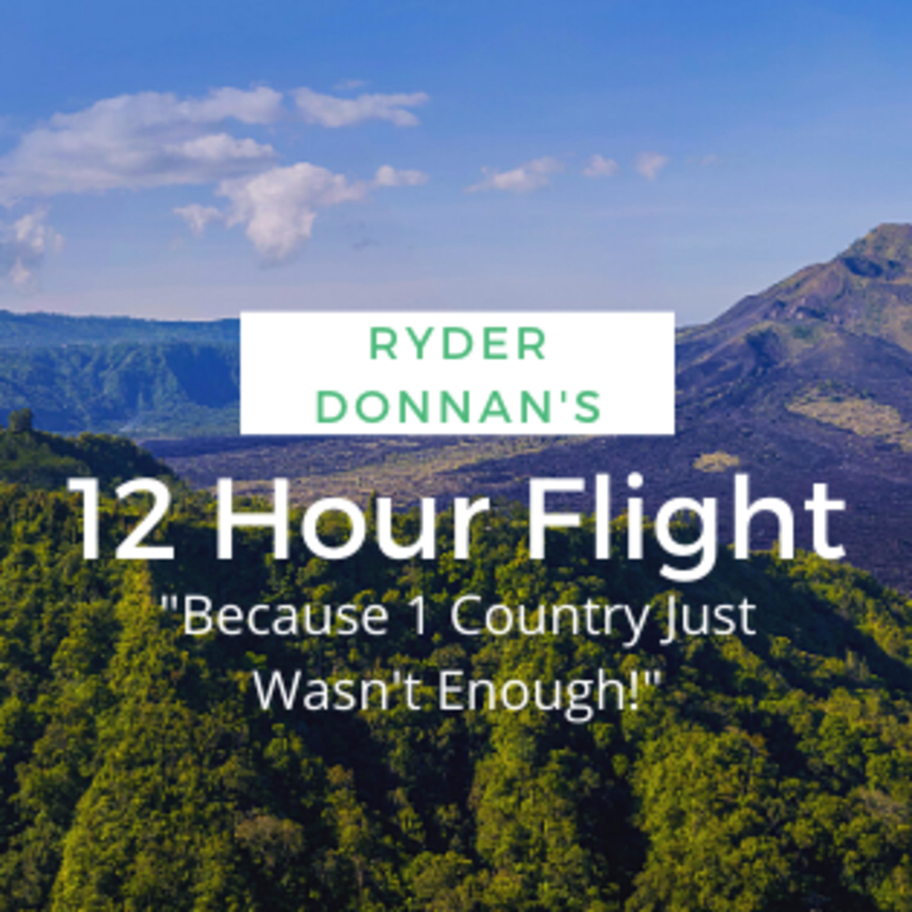12 Hour Flight