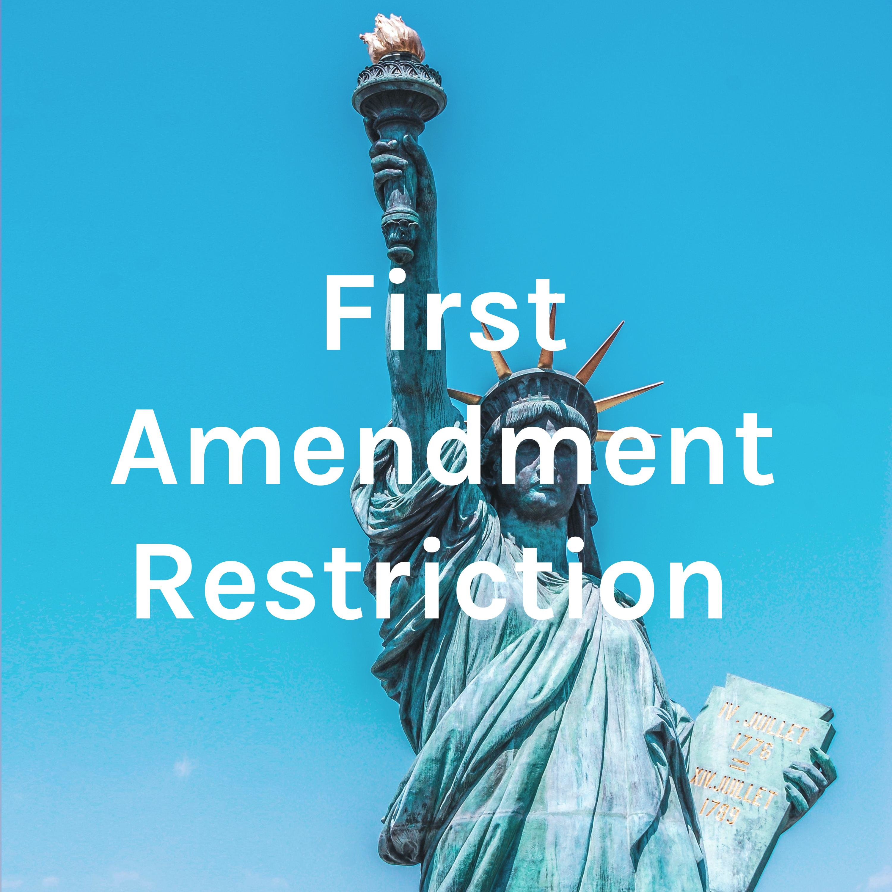 First Amendment Restriction 