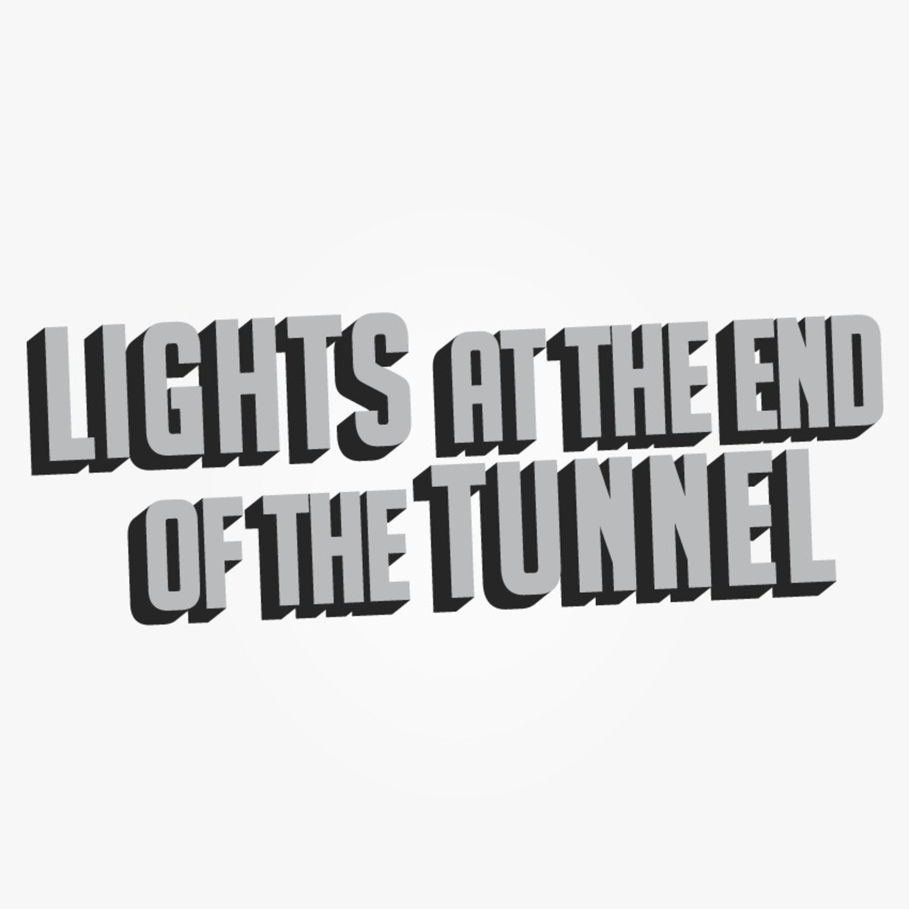 Lights At The End of The Tunnel