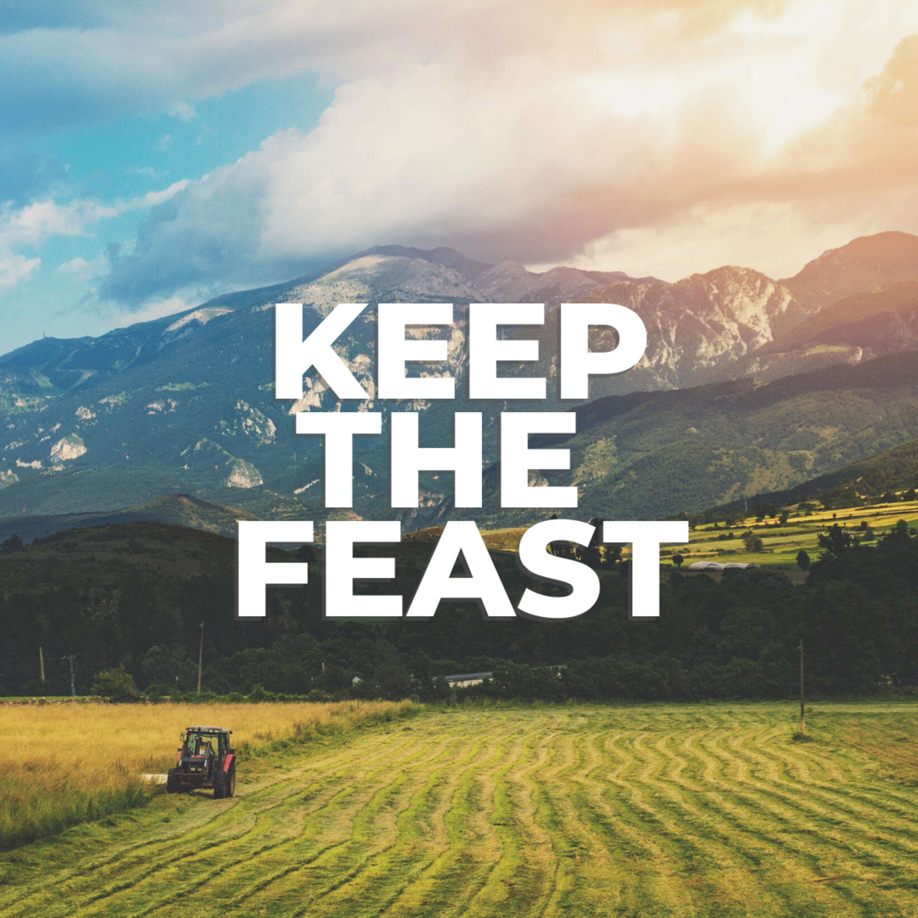 Keep the Feast