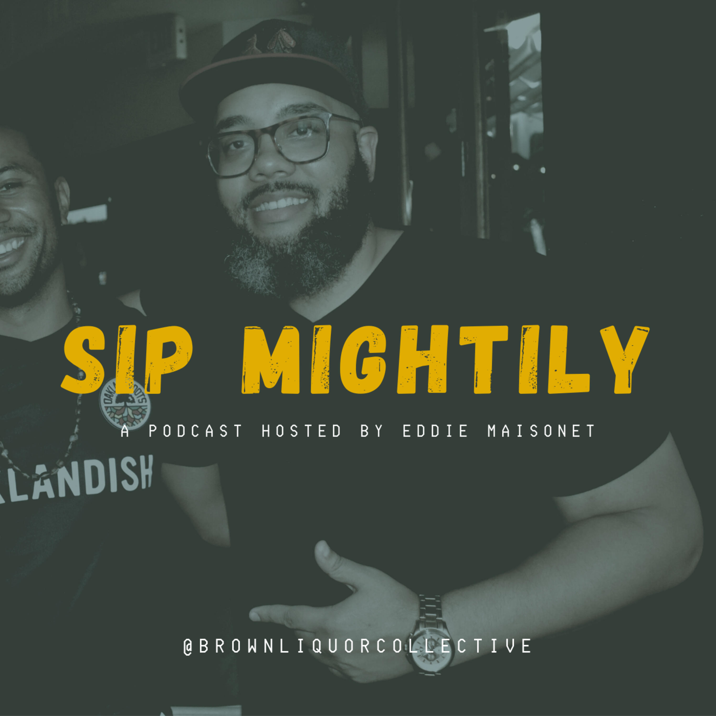 Sip Mightily podcast artwork