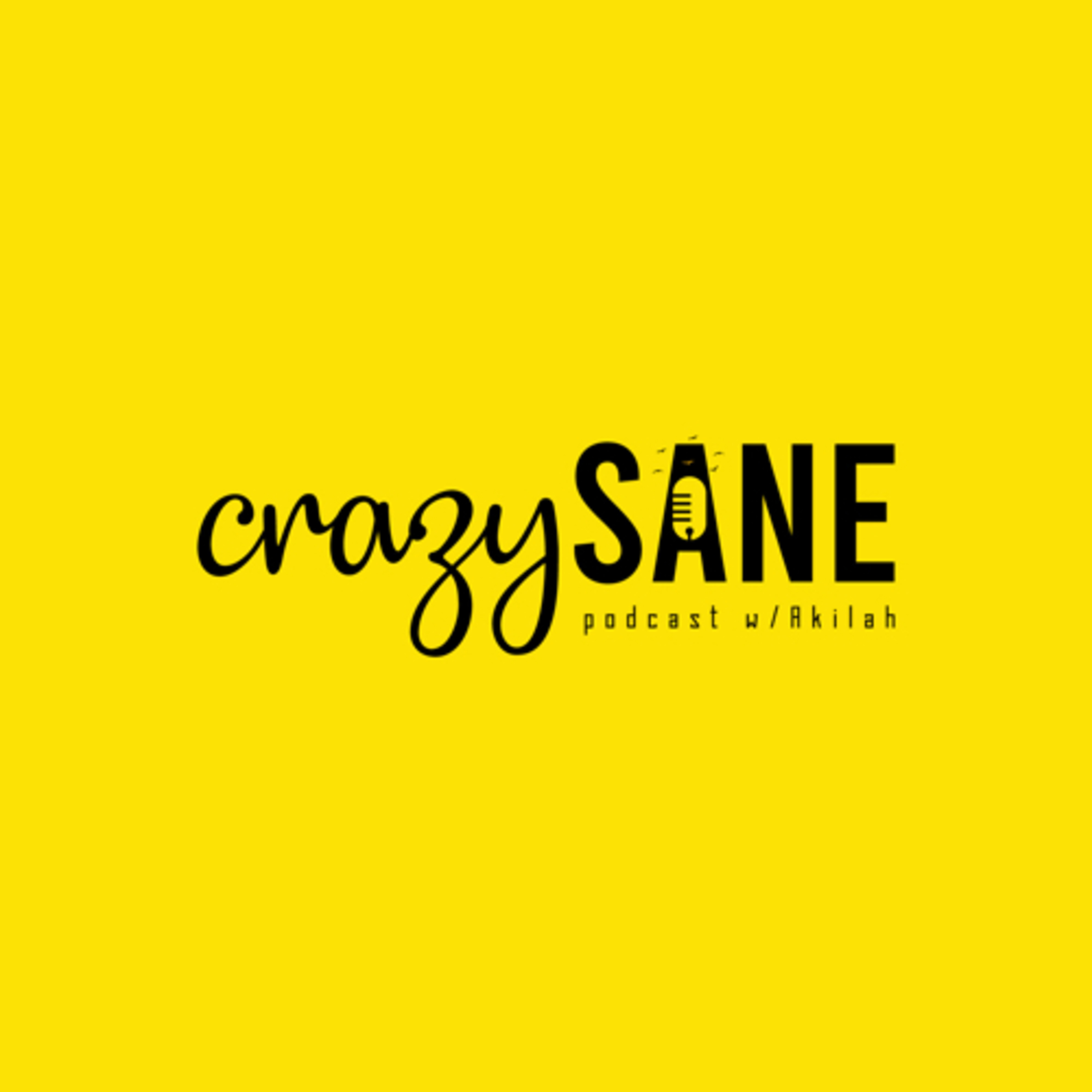 Crazy SANE podcast 