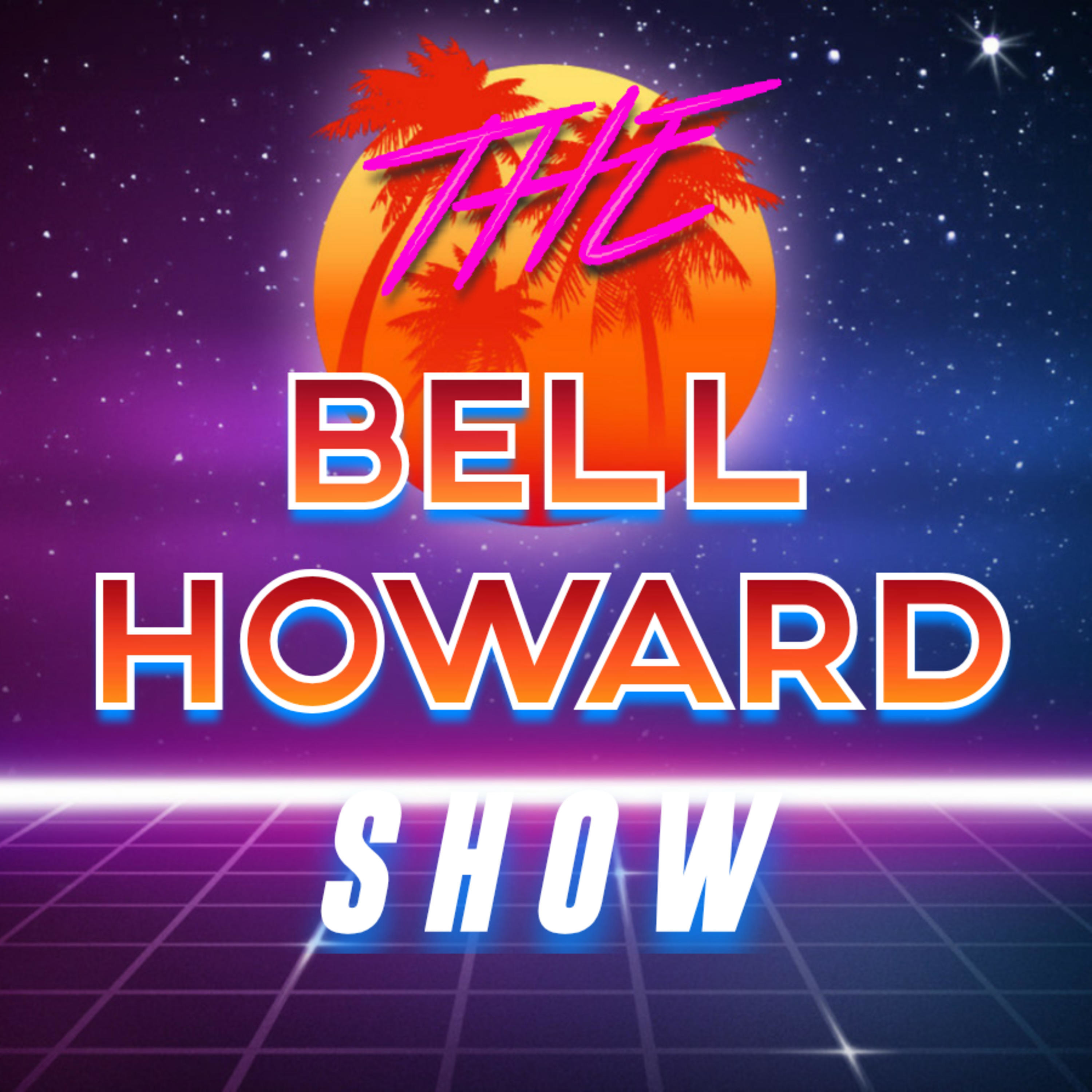 The Bell Howard Show