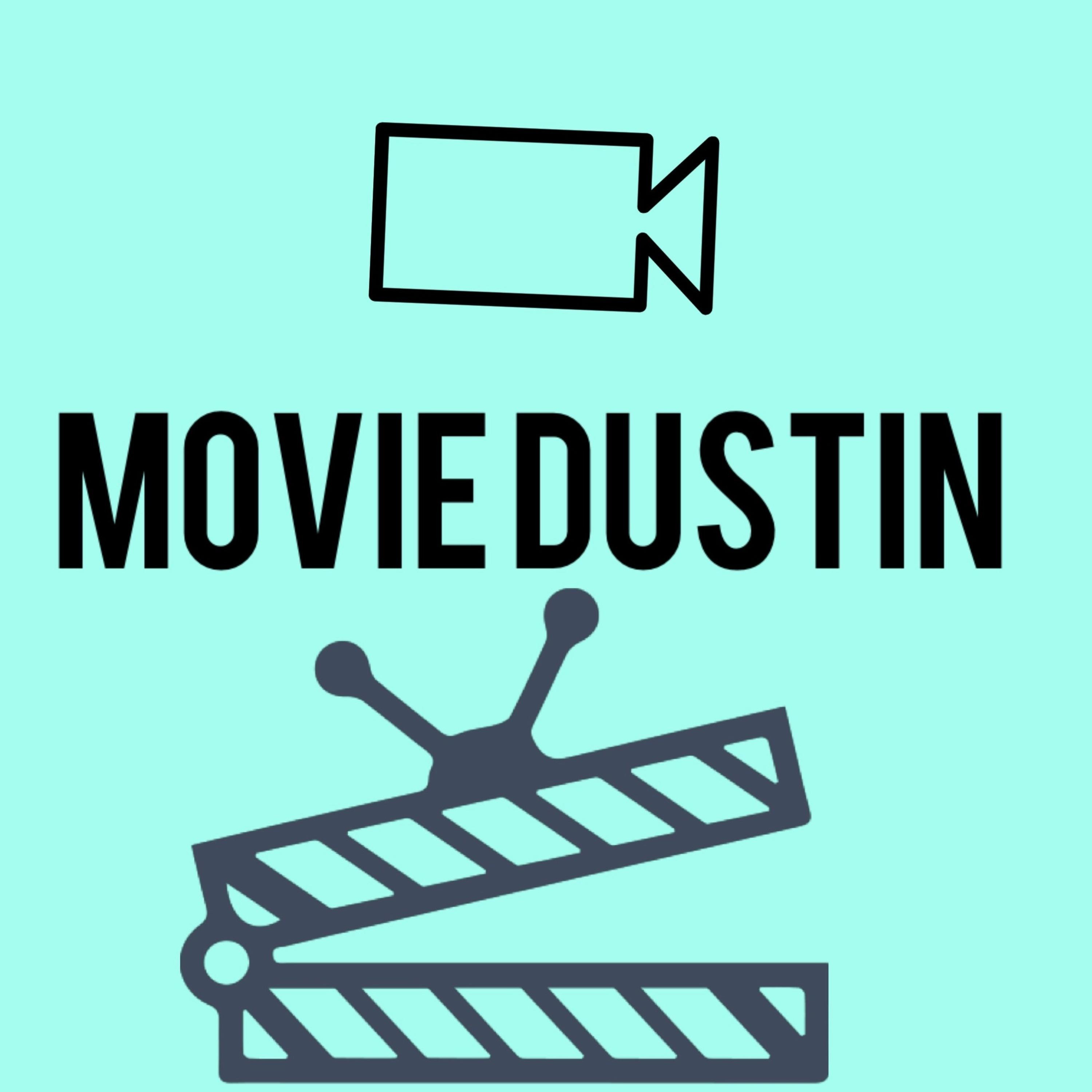 Movie Dustin Podcast