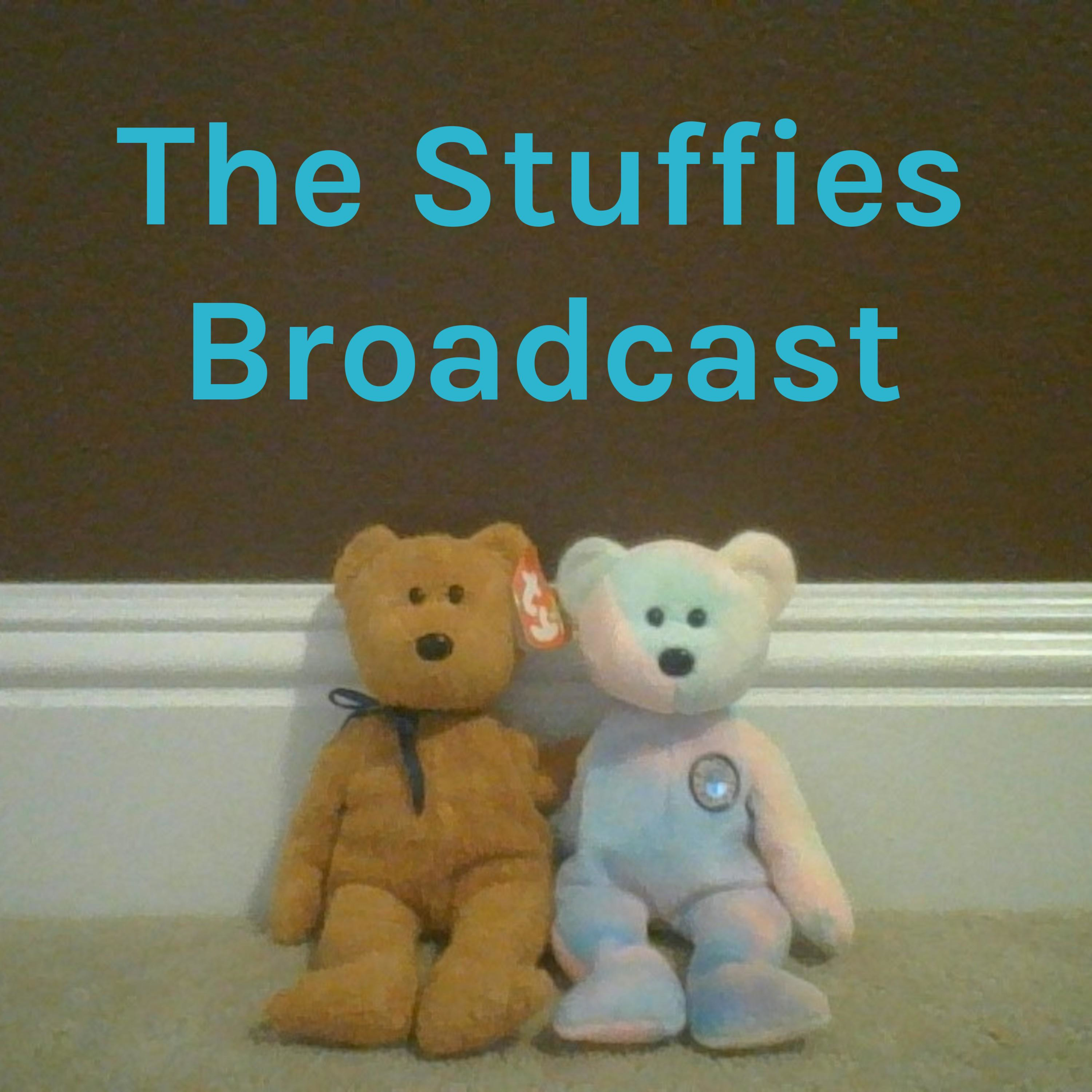 The Stuffies Broadcast