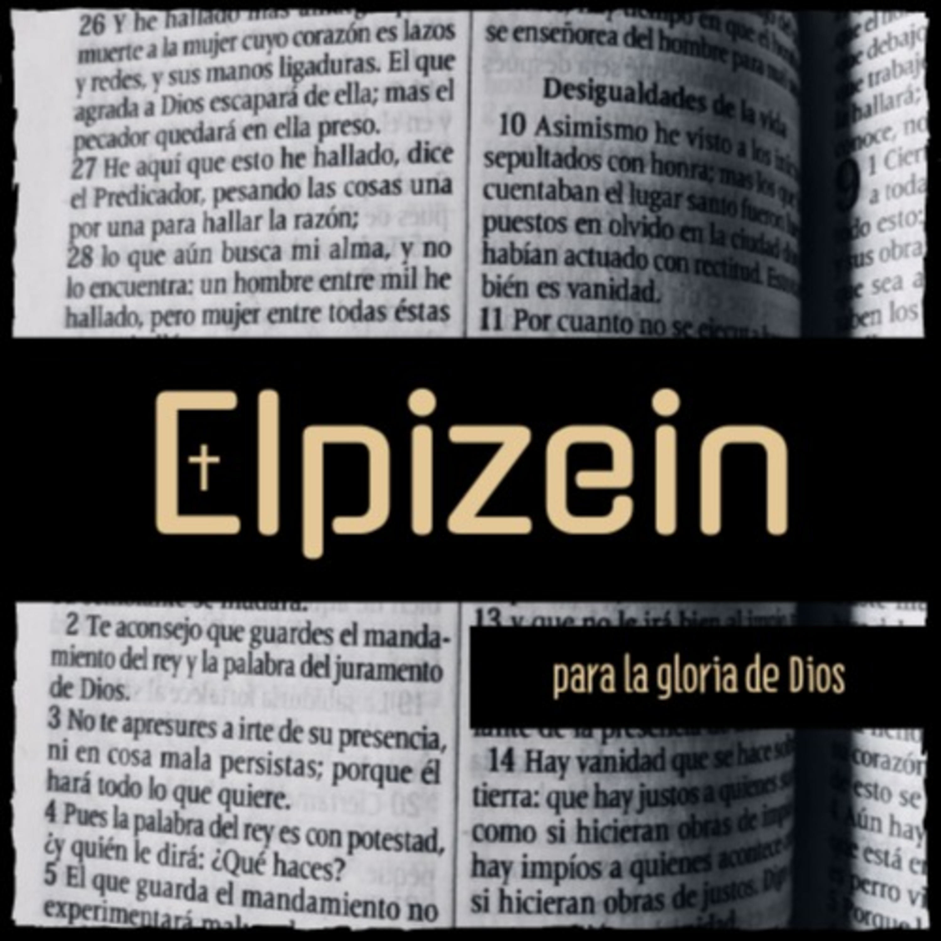 ELPIZEIN (Para la Gloria de Dios)