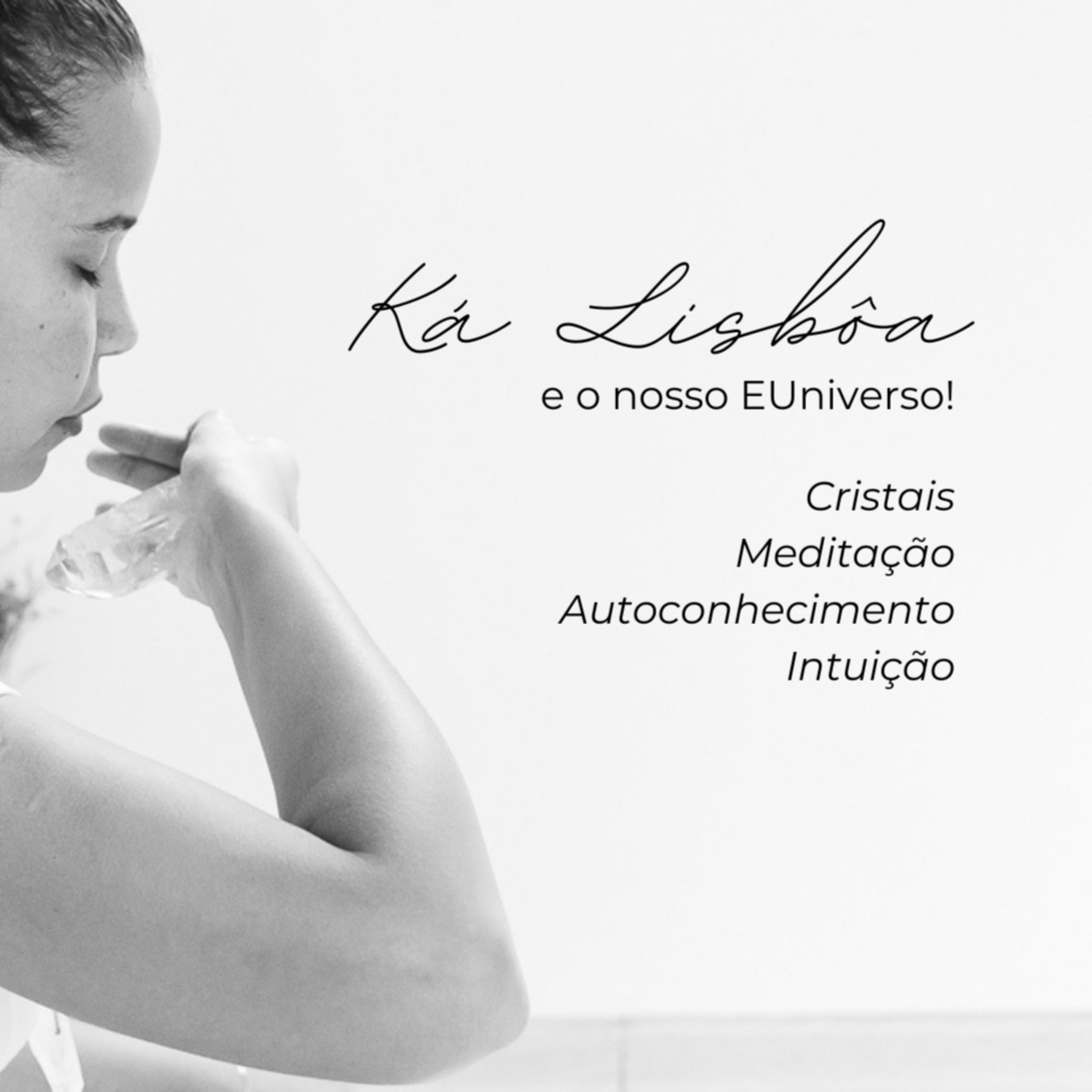 Ka Lisbôa e o nosso EUniverso!
