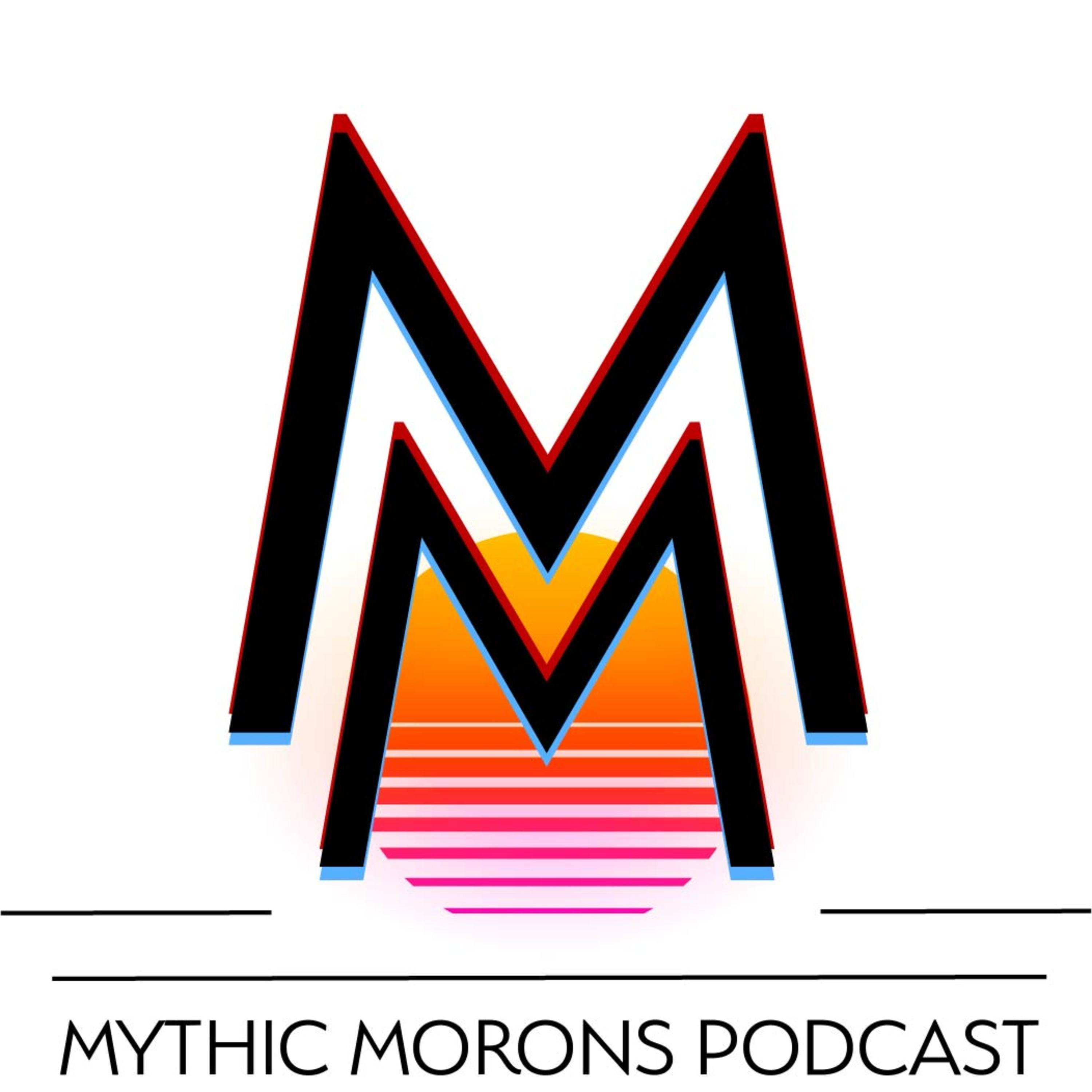 Mythic Morons