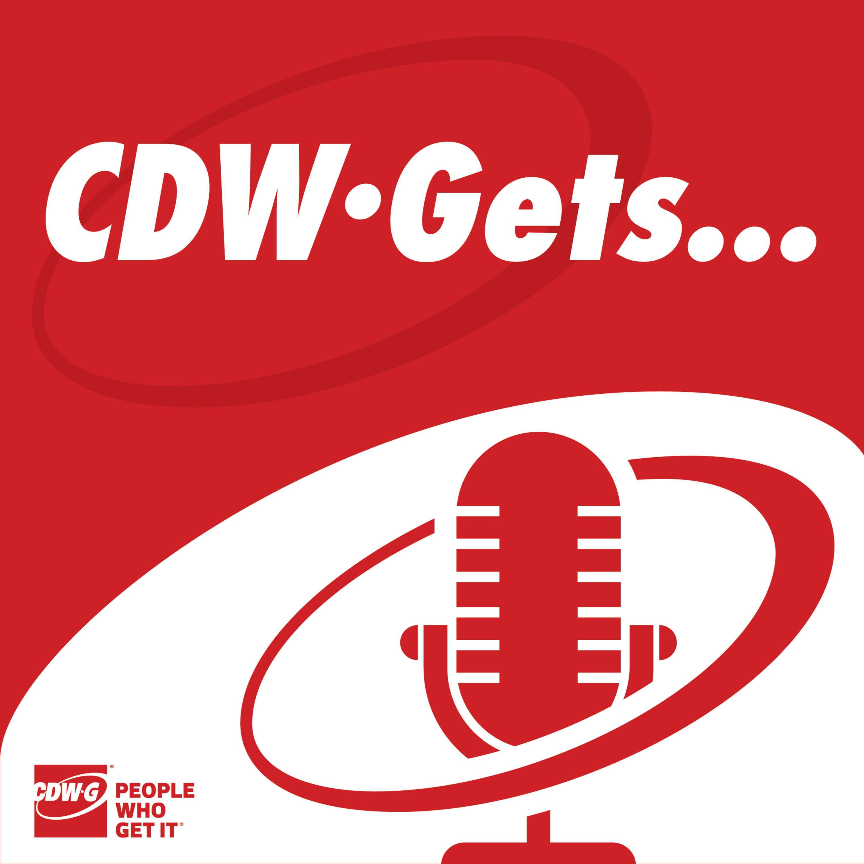 CDW•Gets... podcast artwork