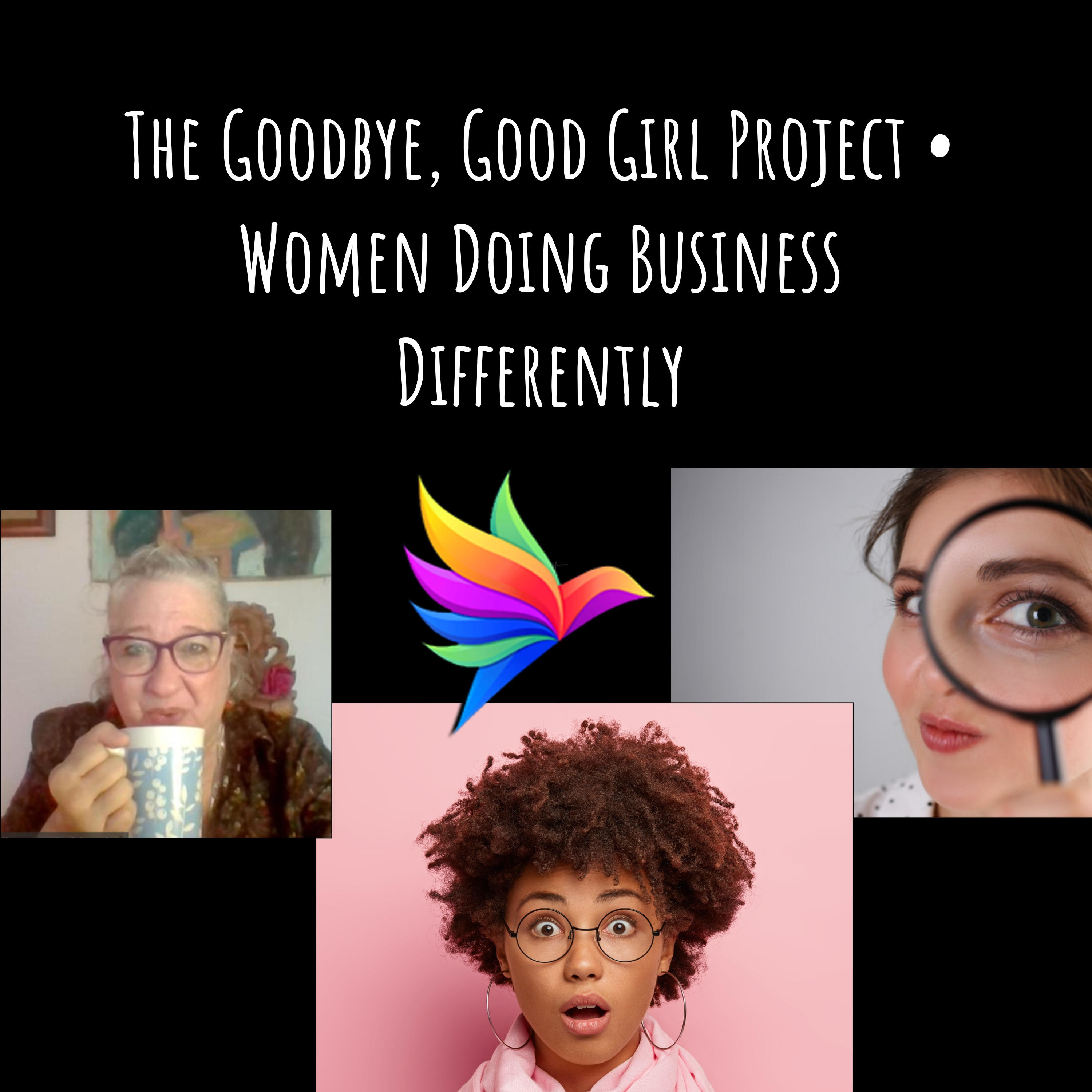 Goodbye Good Girl Project