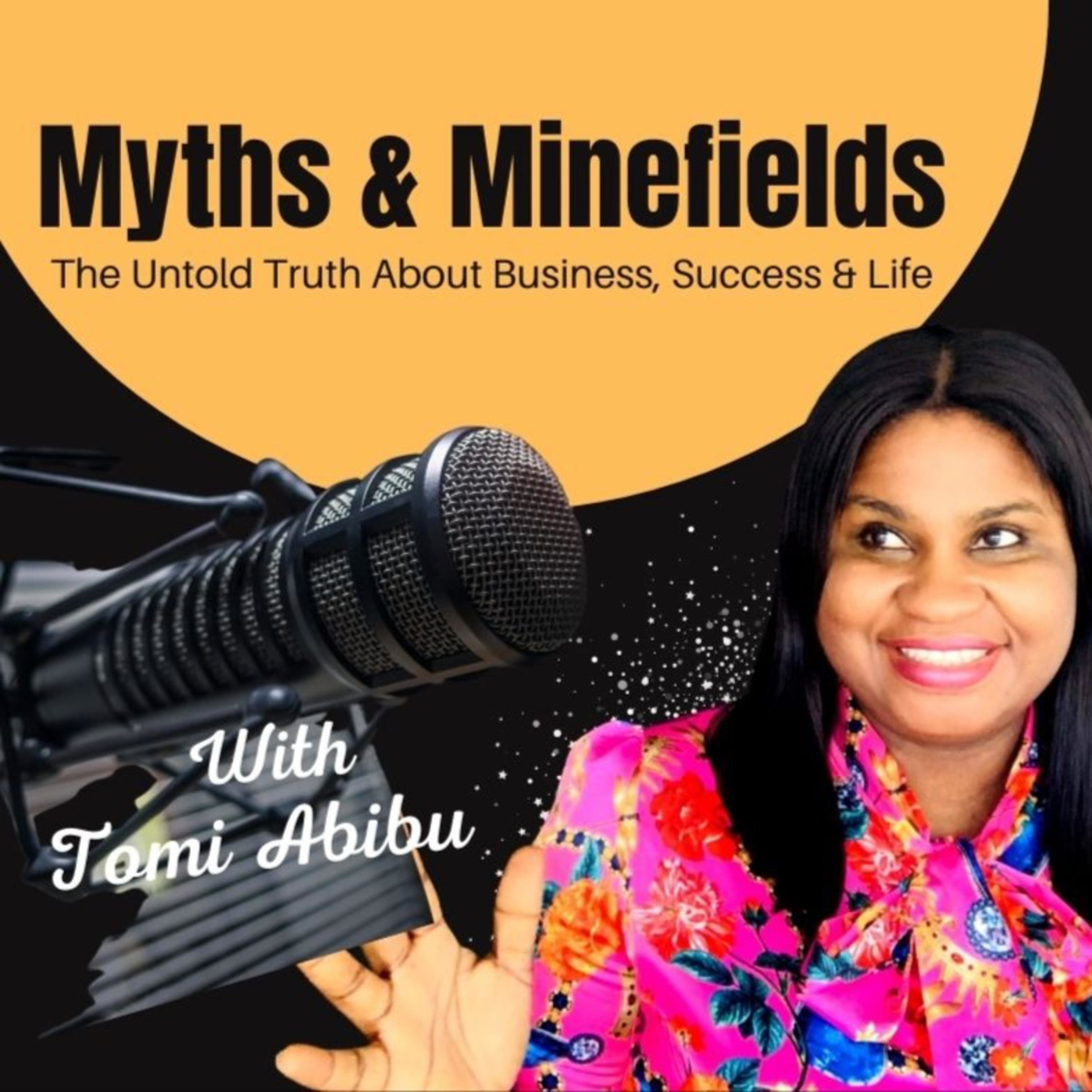 Myths & Minefields Talk Show | Entrepreneurs Real Stories & Journey