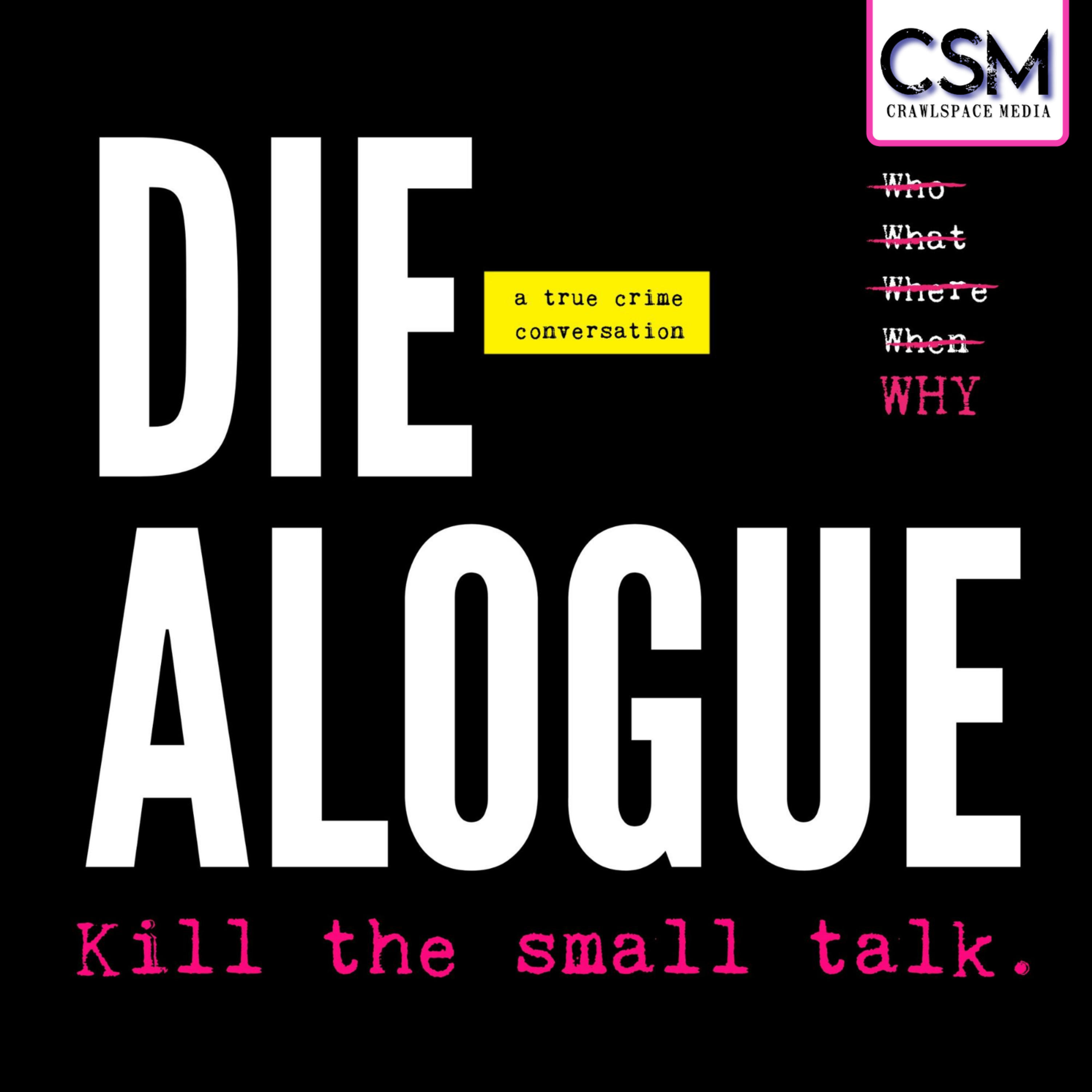 DIE-ALOGUE