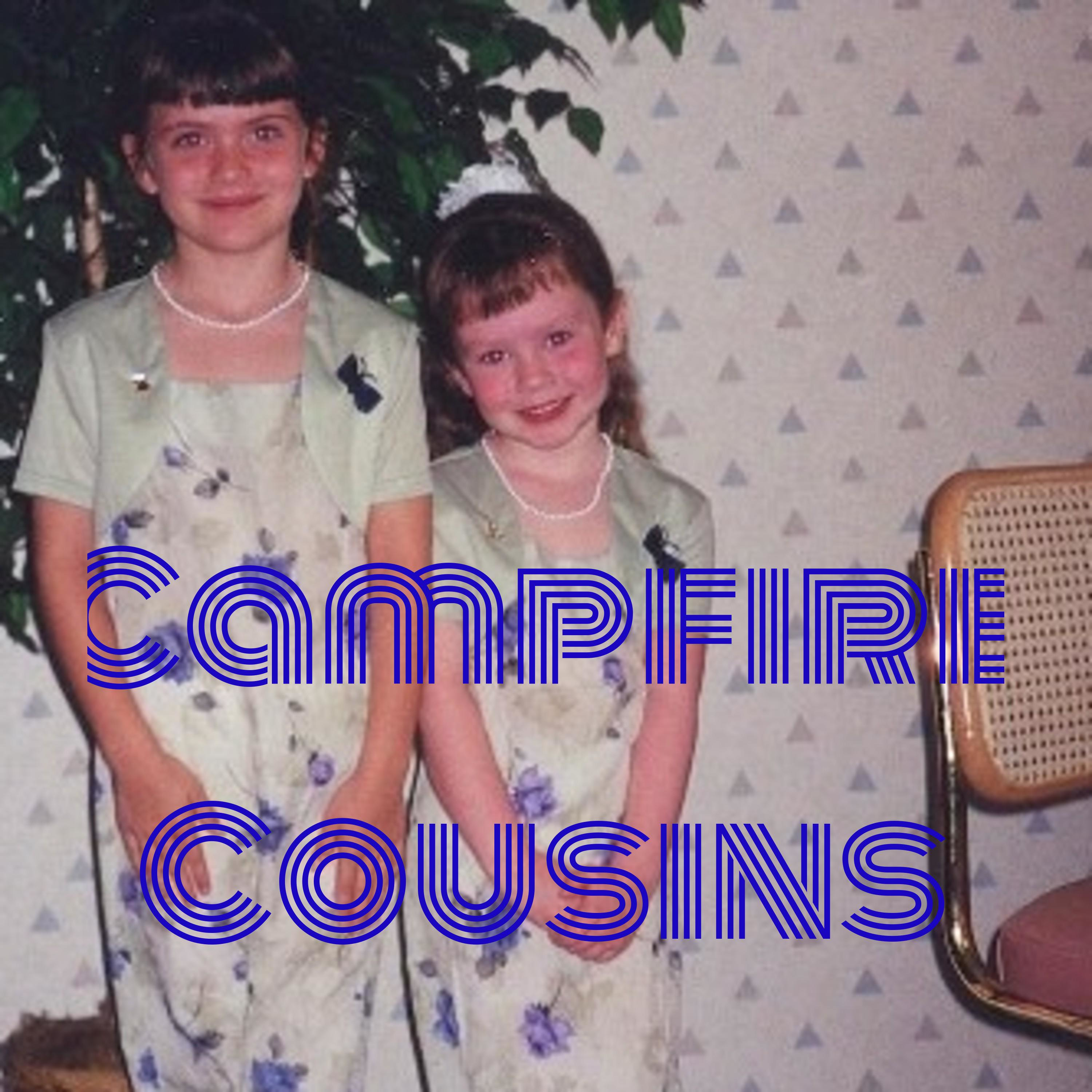 Campfire Cousins