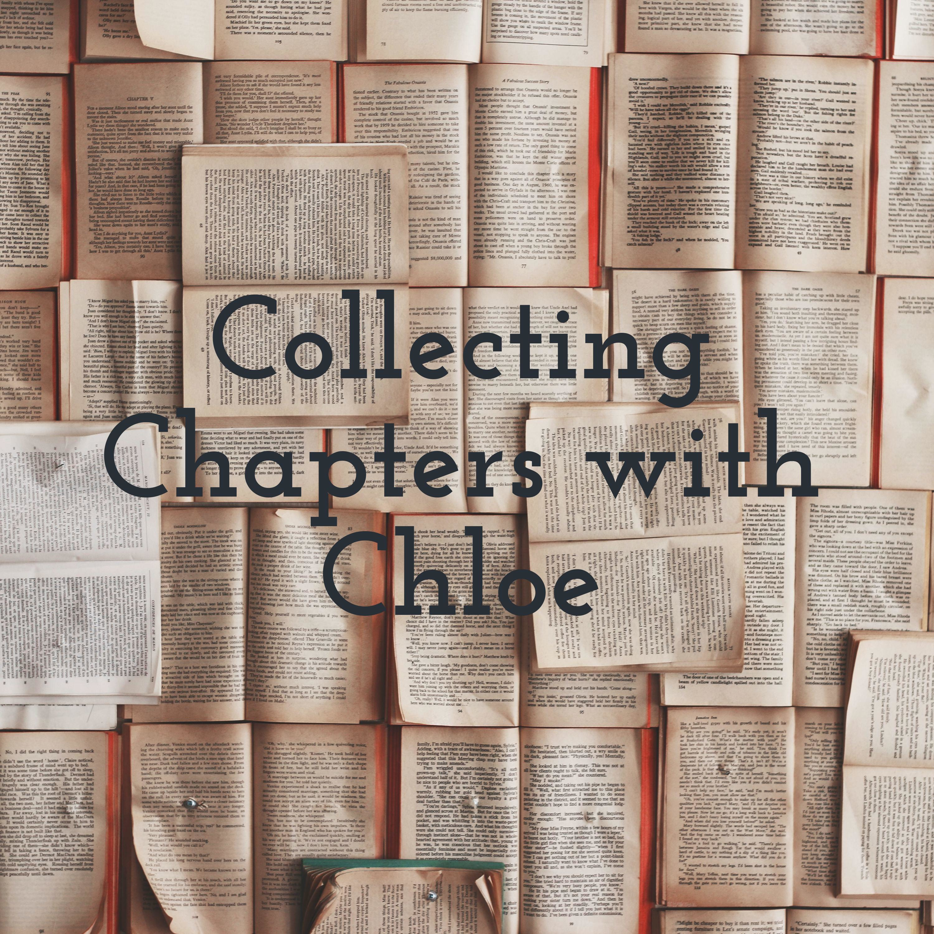 Collecting Chapters with Chloe