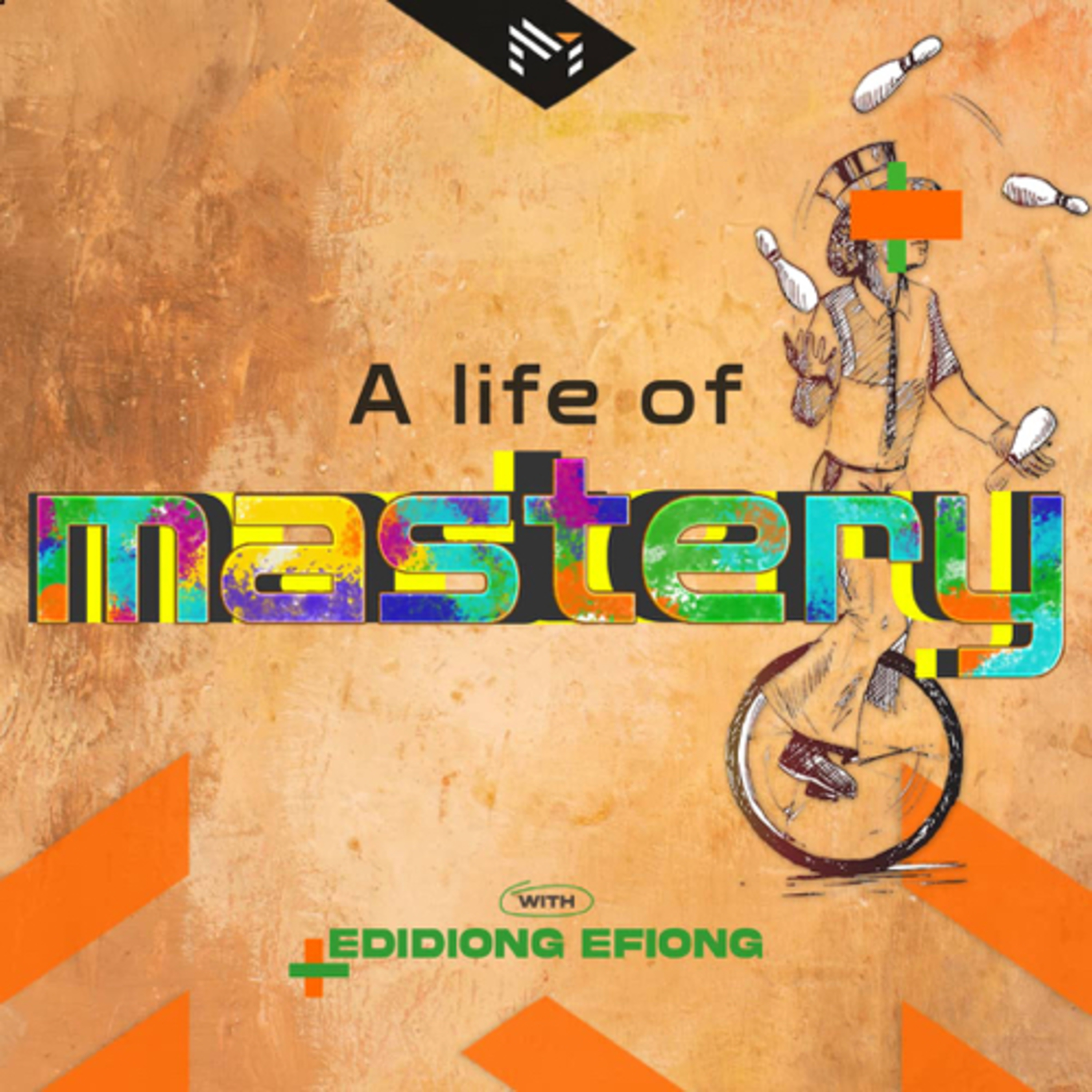 A Life of Mastery podcast artwork