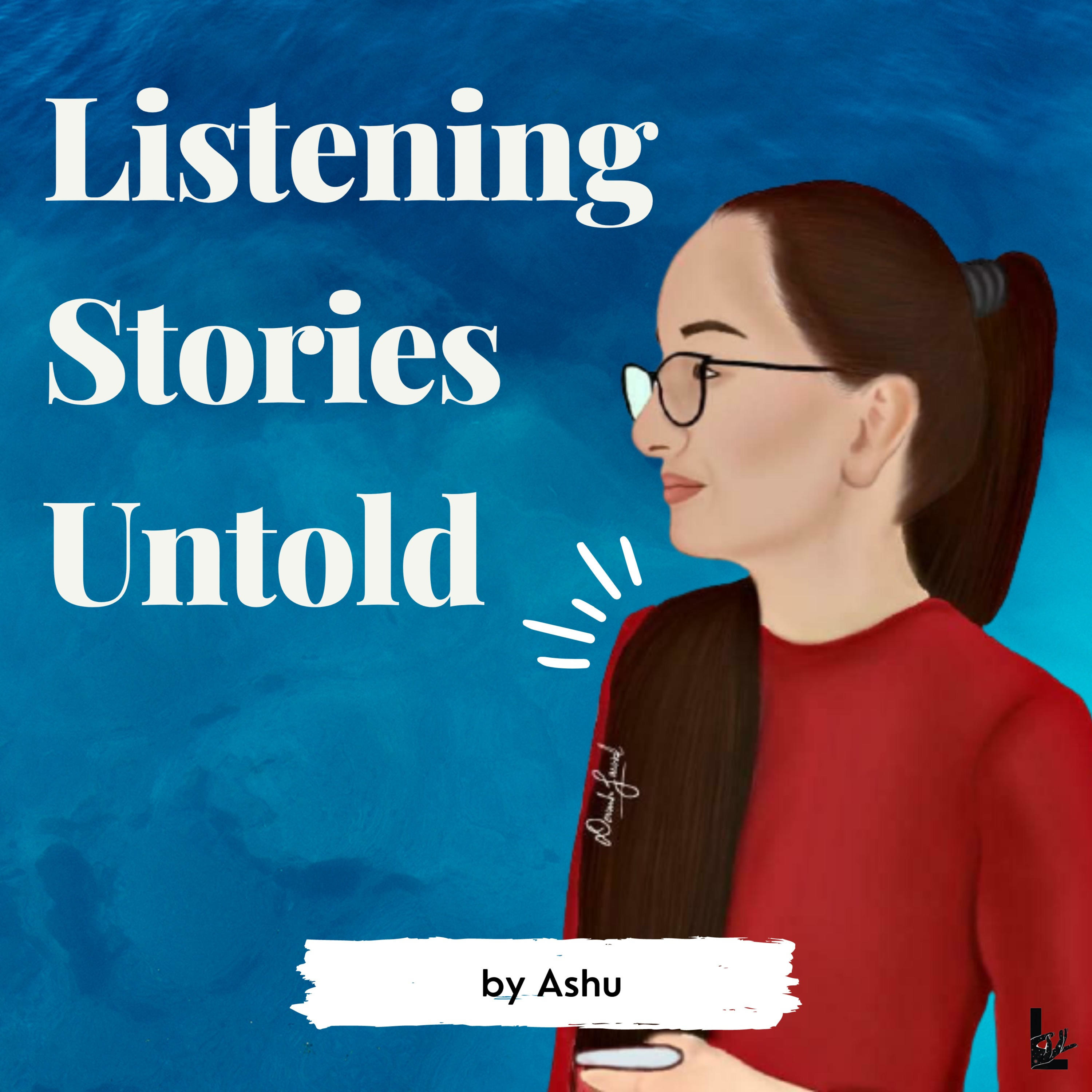 Listening Stories Untold