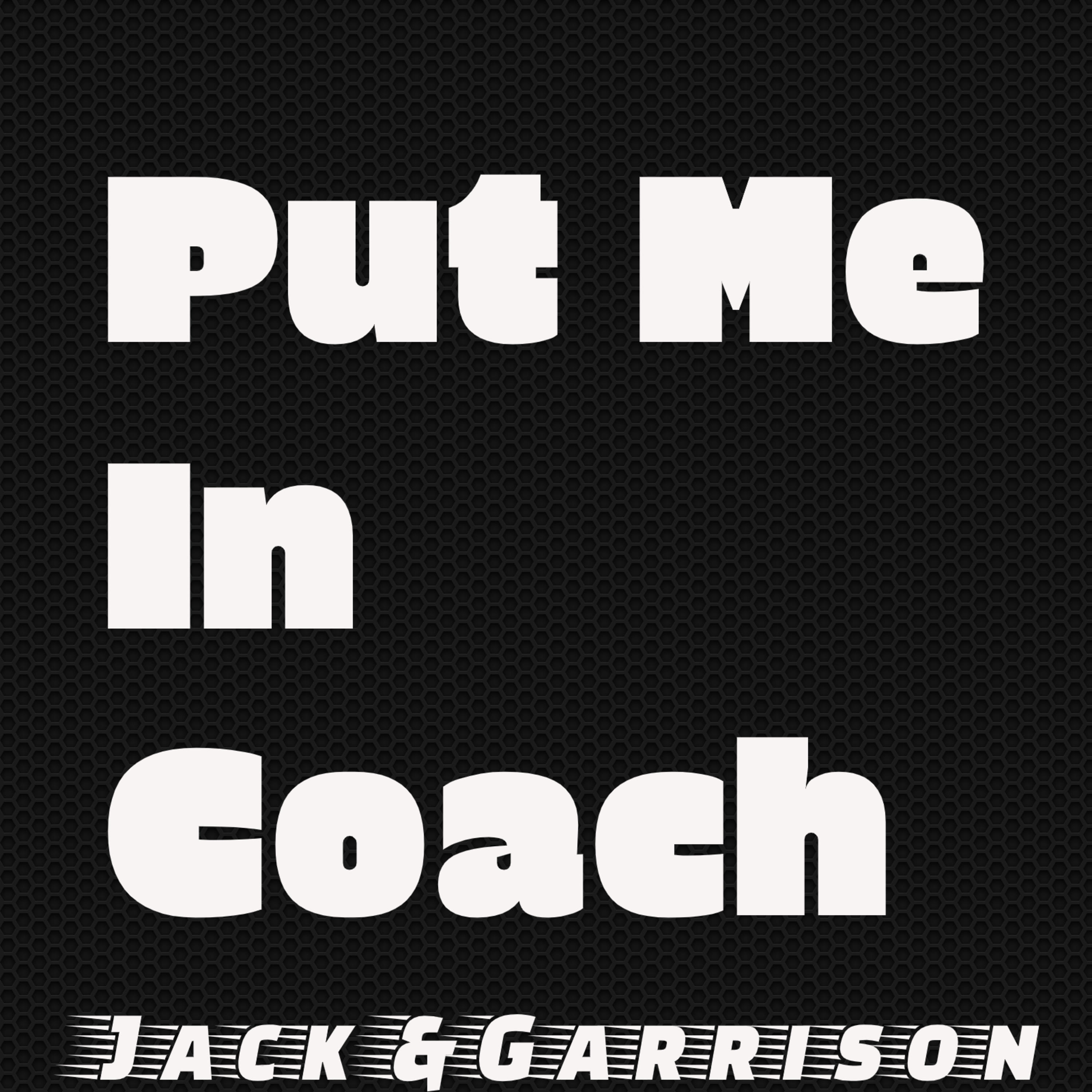 Put Me In Coach